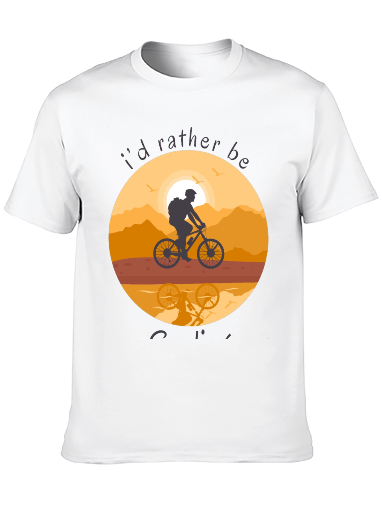 Mountain Biking T-Shirt - Id Rather Be Cycling