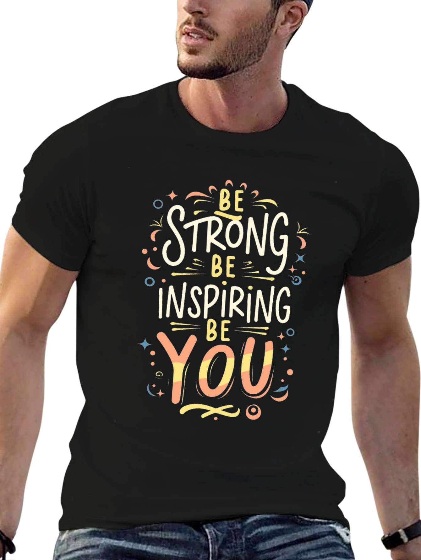 Be Strong Inspiring You Graphic Tee - Black