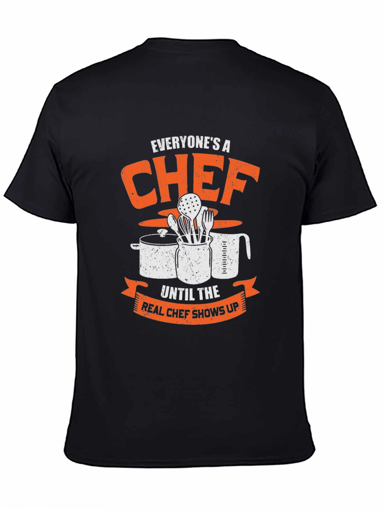 Everyones a Chef Funny Graphic T-Shirt