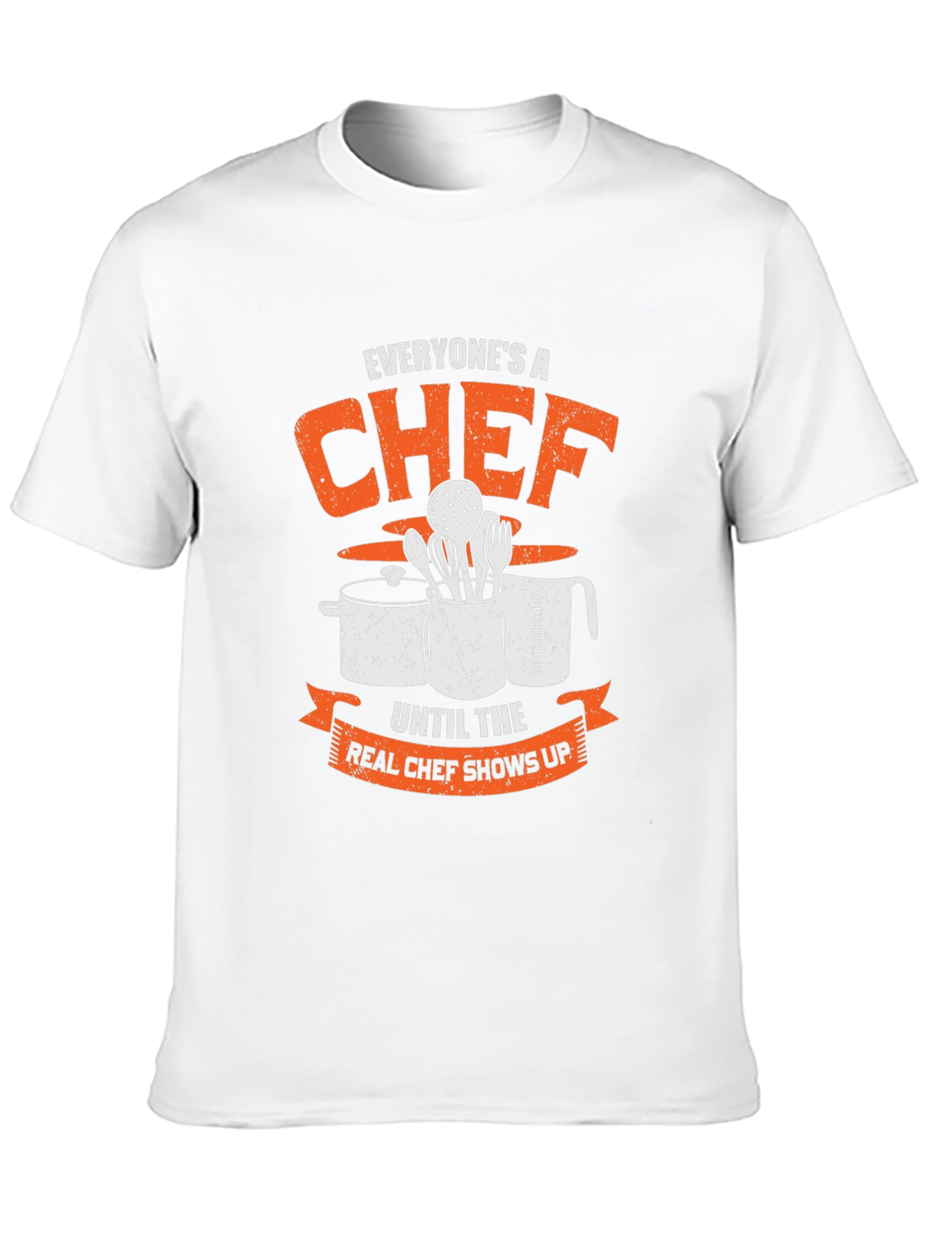 Everyones a Chef Funny Graphic T-Shirt