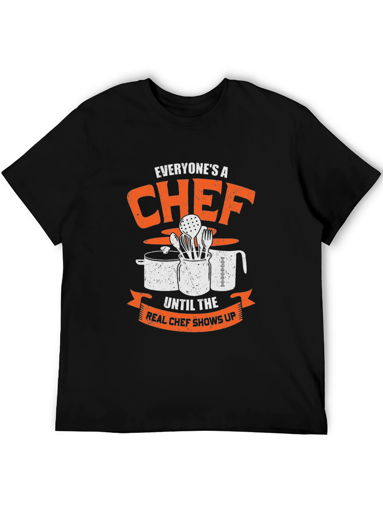 Everyones a Chef Funny Graphic T-Shirt