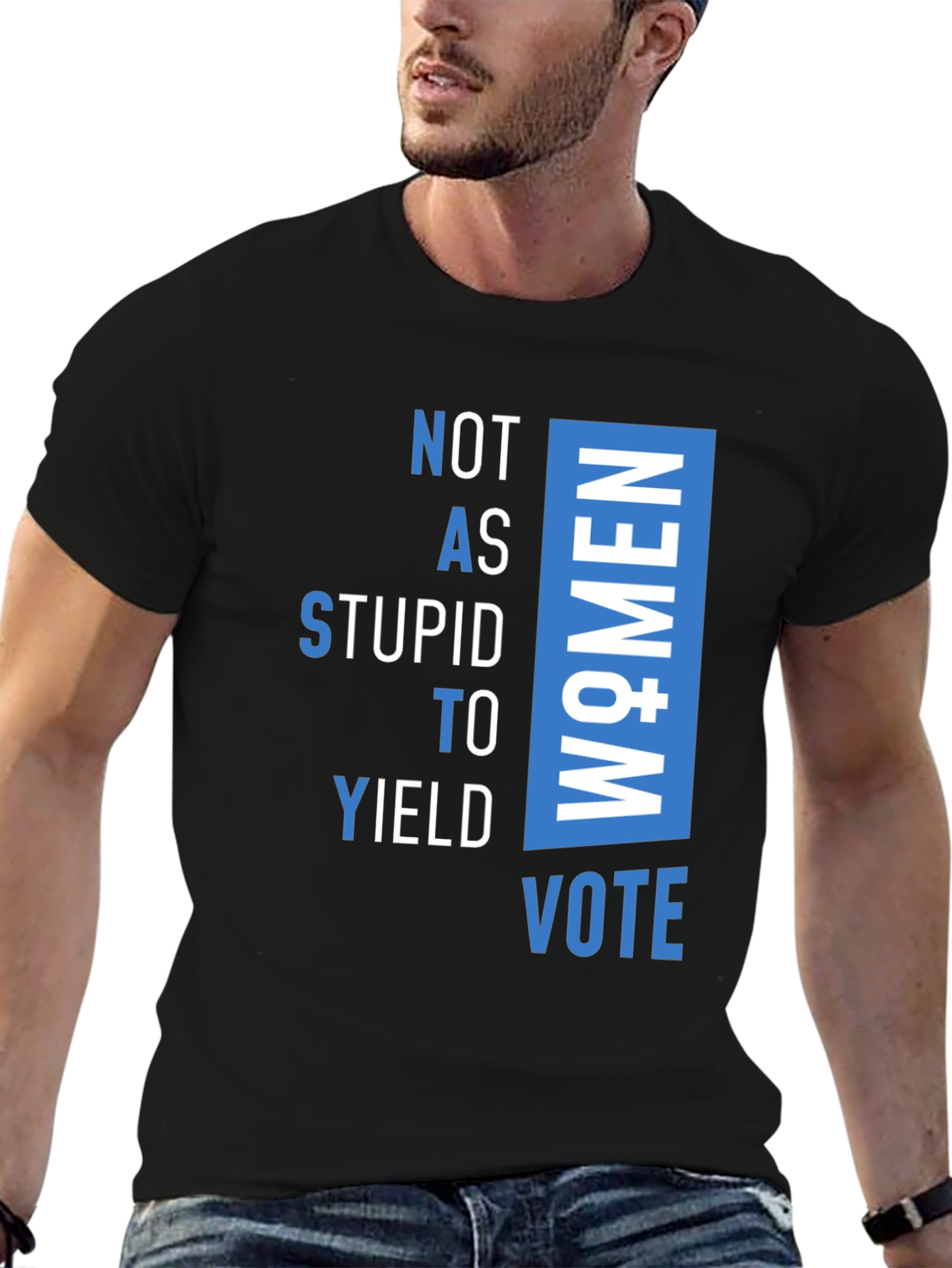 Not As Stupid to Yield Women Vote T-Shirt