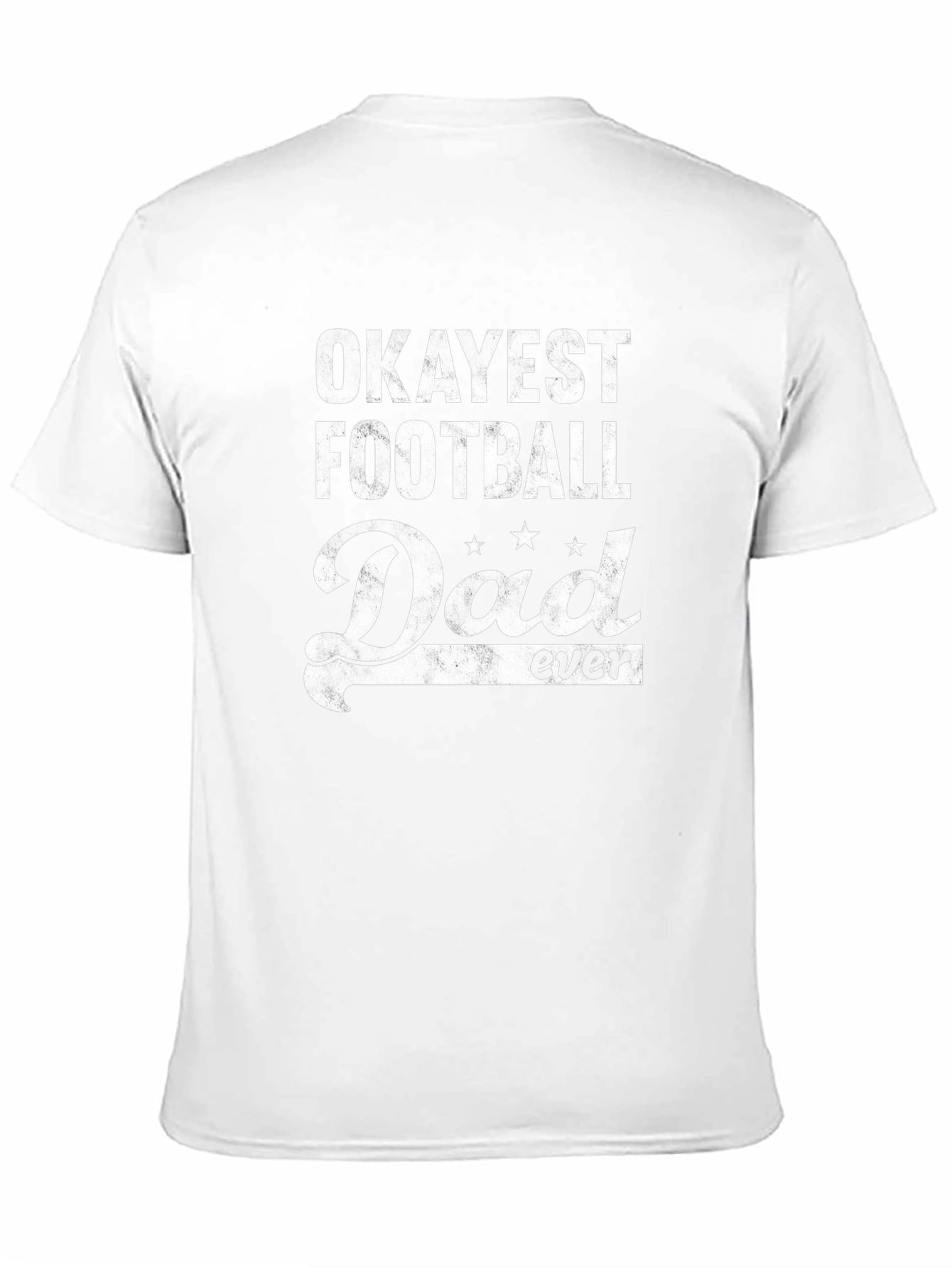 Okayest Football Dad Ever Graphic T-Shirt