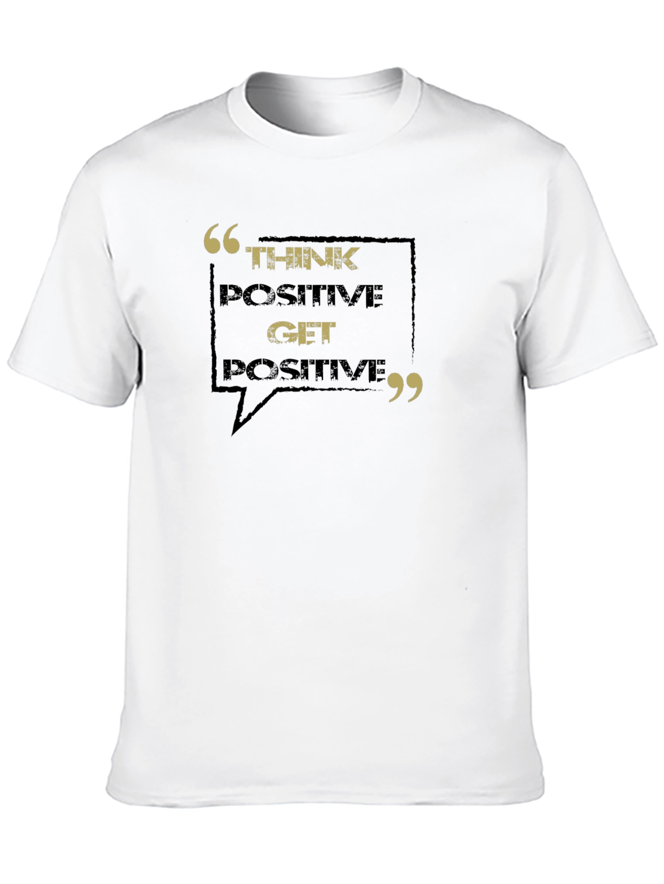 Think Positive T-Shirt