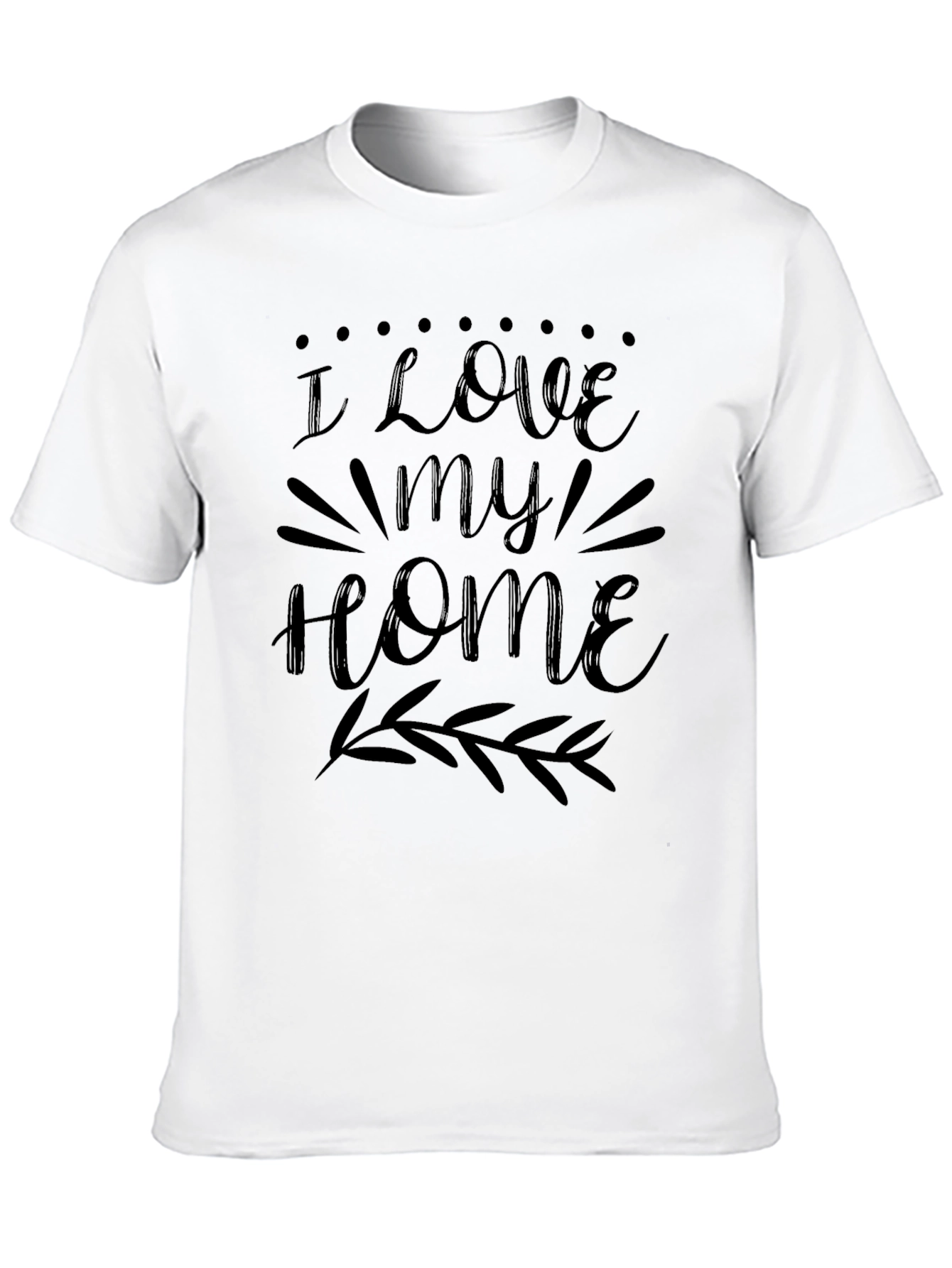 I Love My Home Black T-Shirt