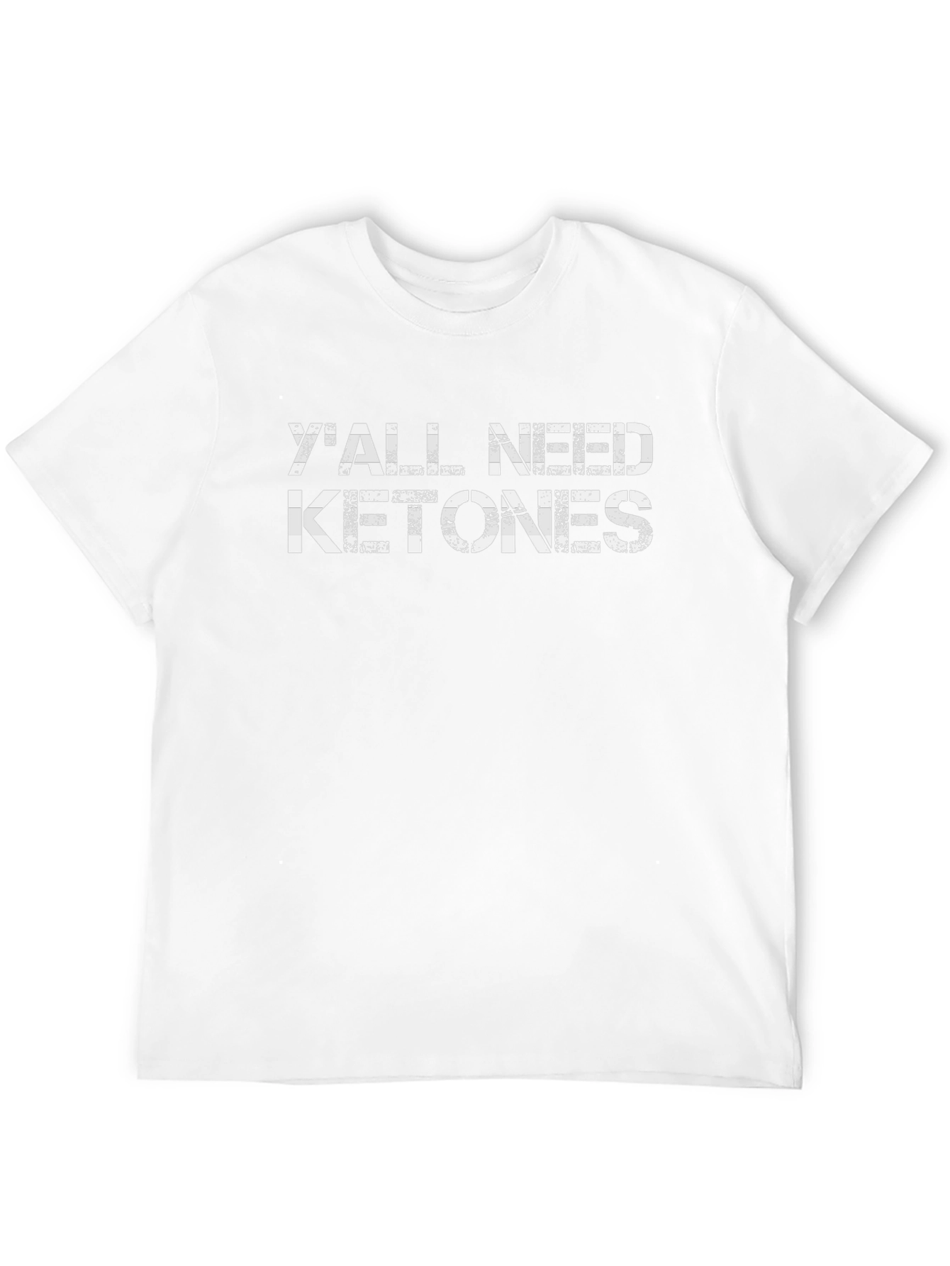 Yall Need Ketones Graphic Tee - Unisex