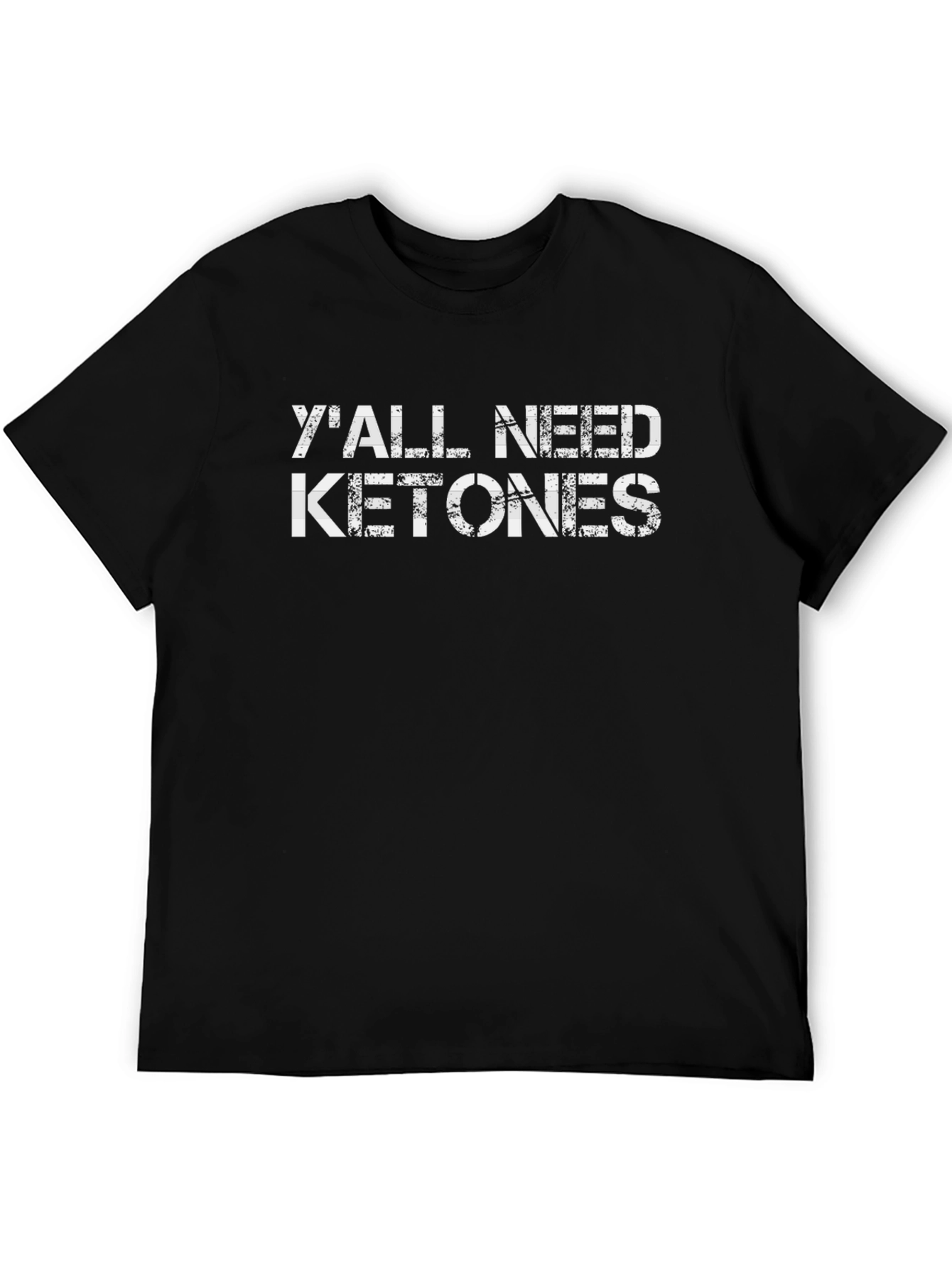 Yall Need Ketones Graphic Tee - Unisex