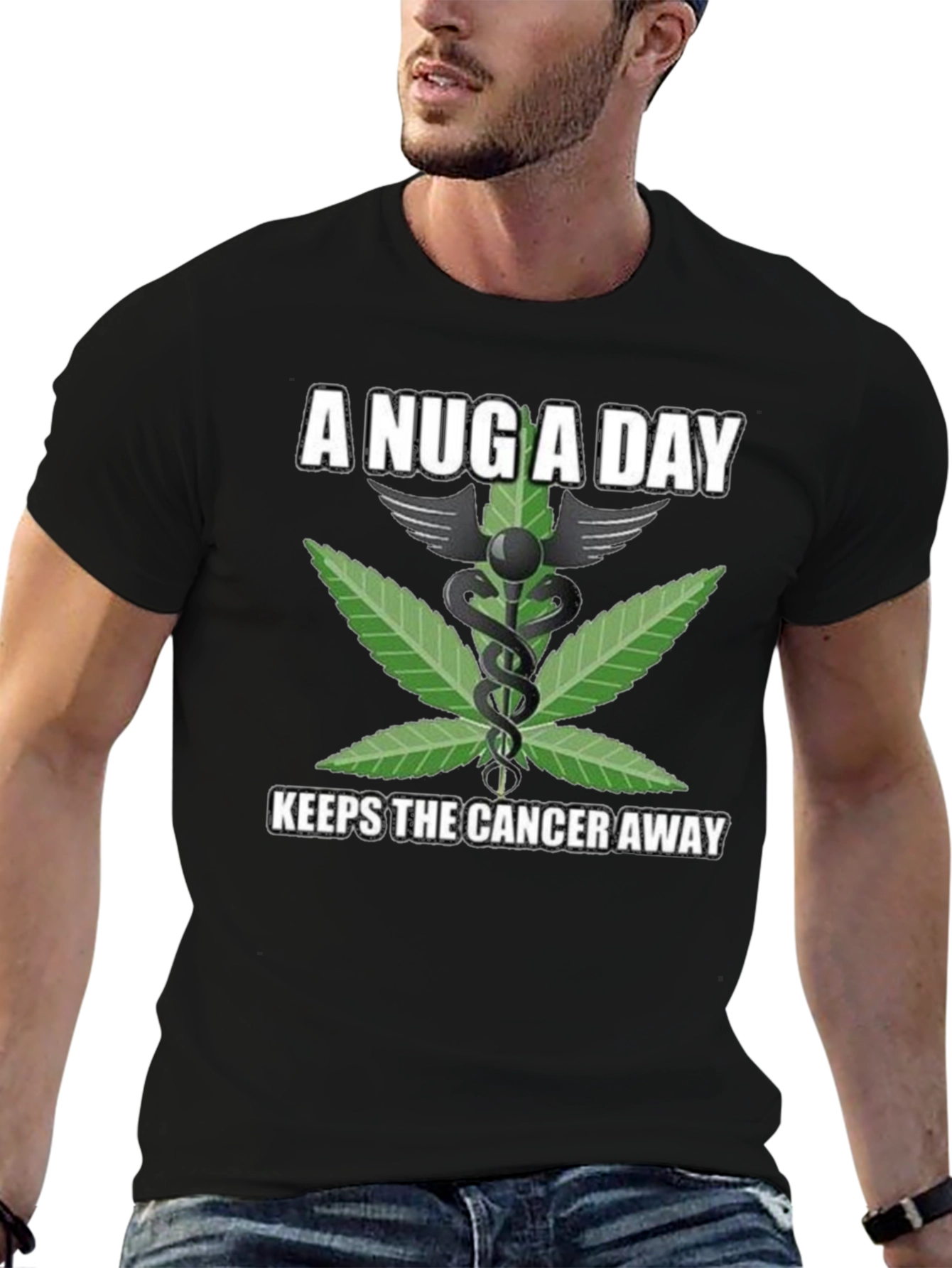 A Nug A Day Medical Weed T-Shirt