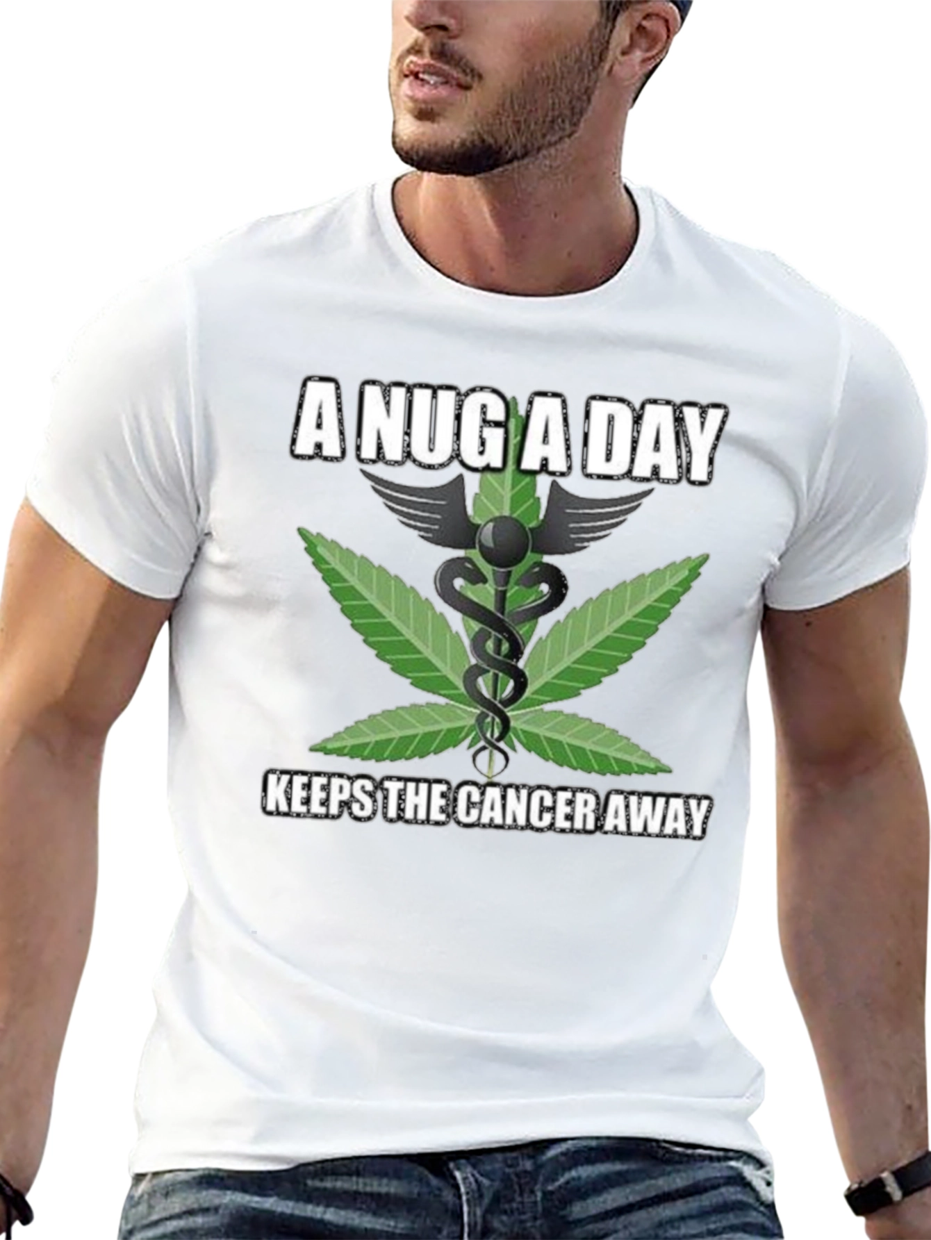 A Nug A Day Medical Weed T-Shirt