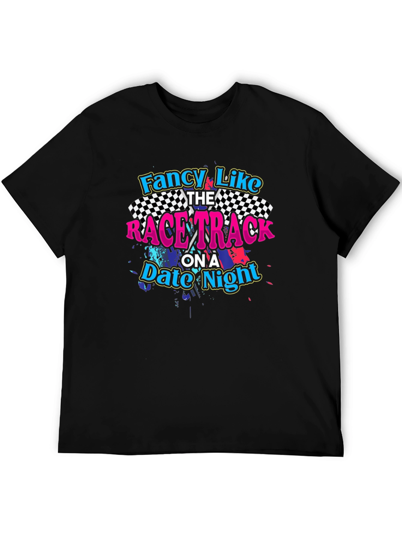 Fancy Like the Race Track T-Shirt
