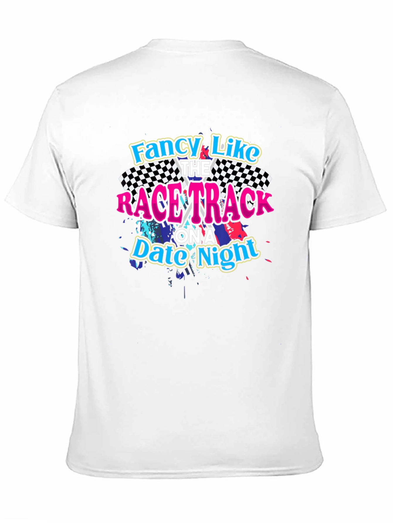 Fancy Like the Race Track T-Shirt