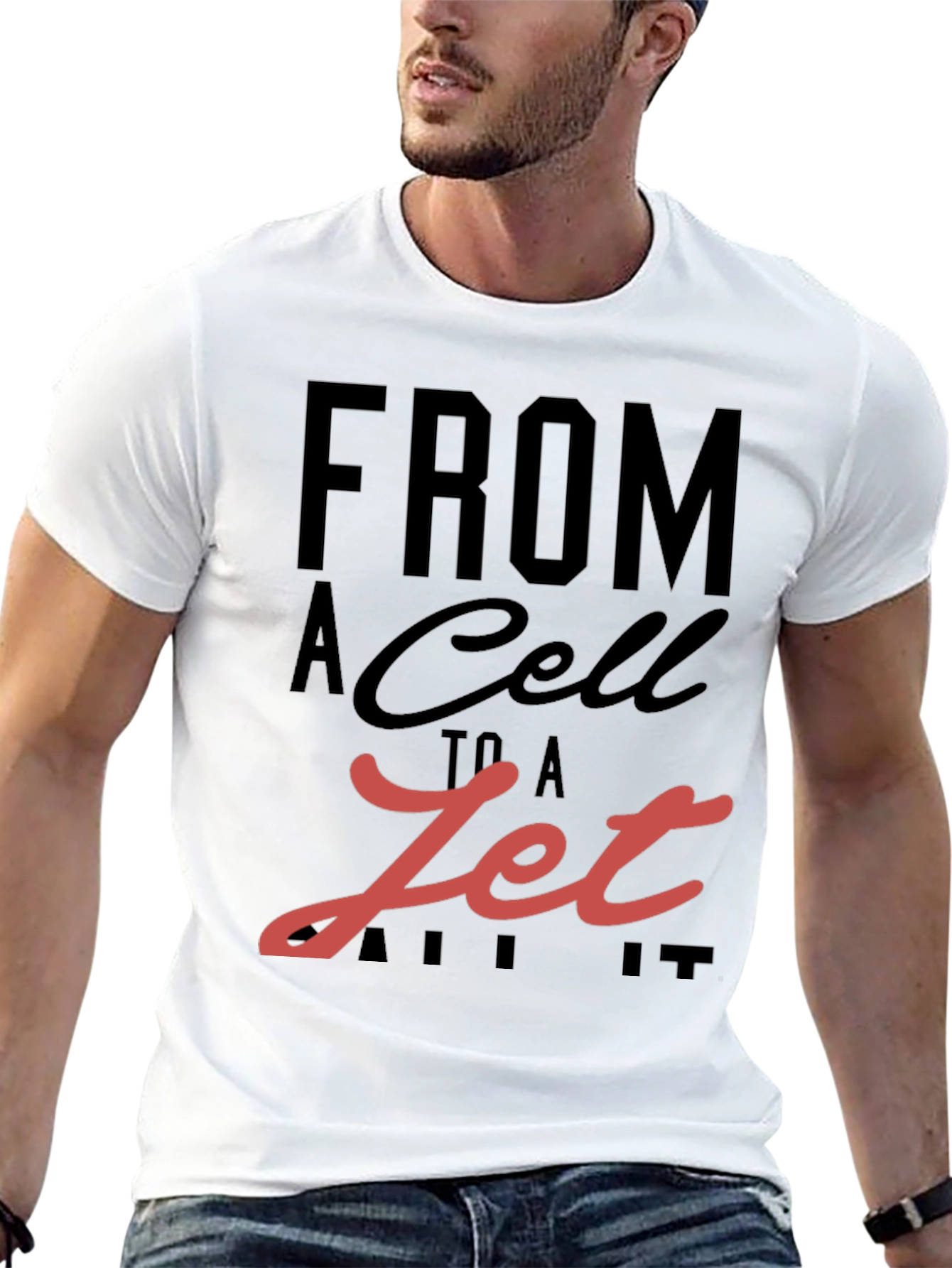 From A Cell To A Jet Graphic T-Shirt