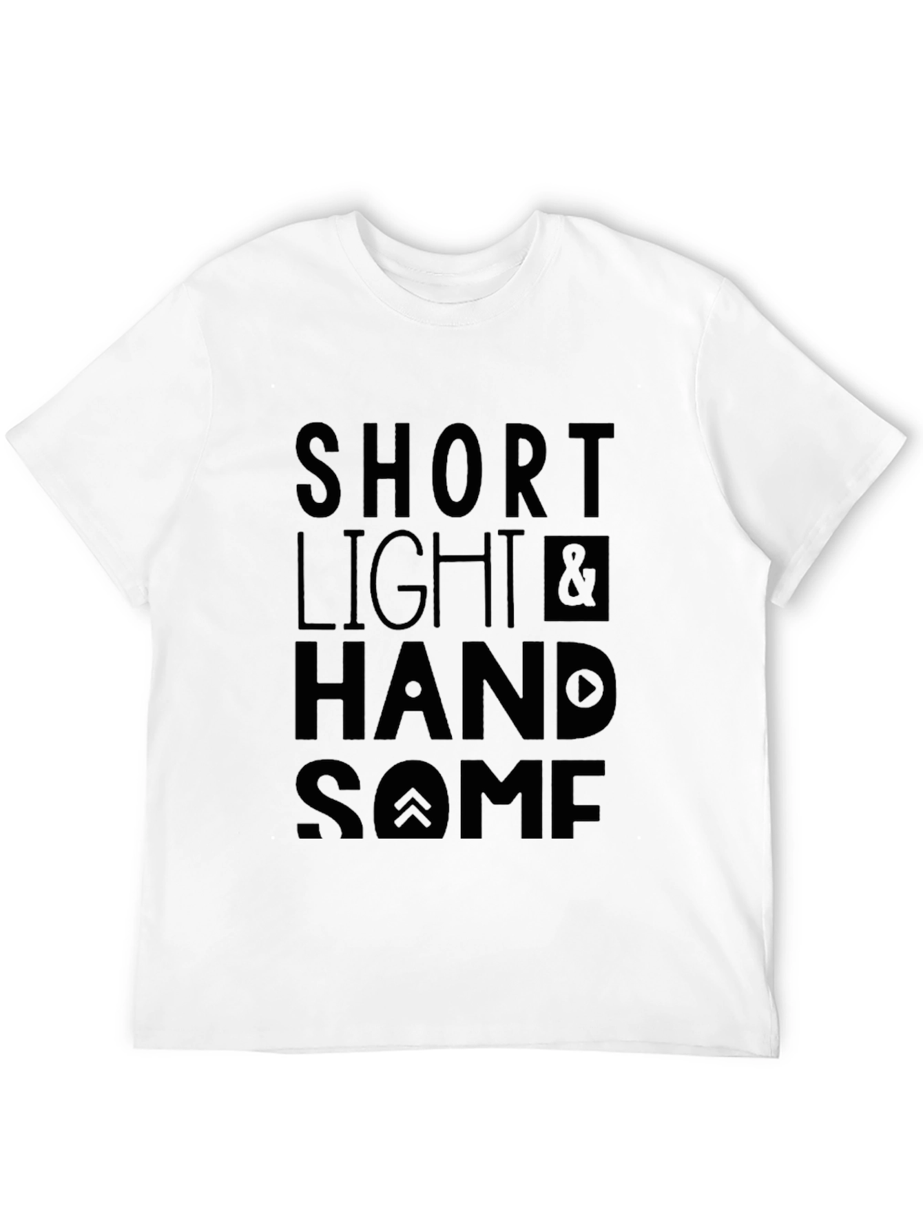 Short Light & Handsome Graphic Tee
