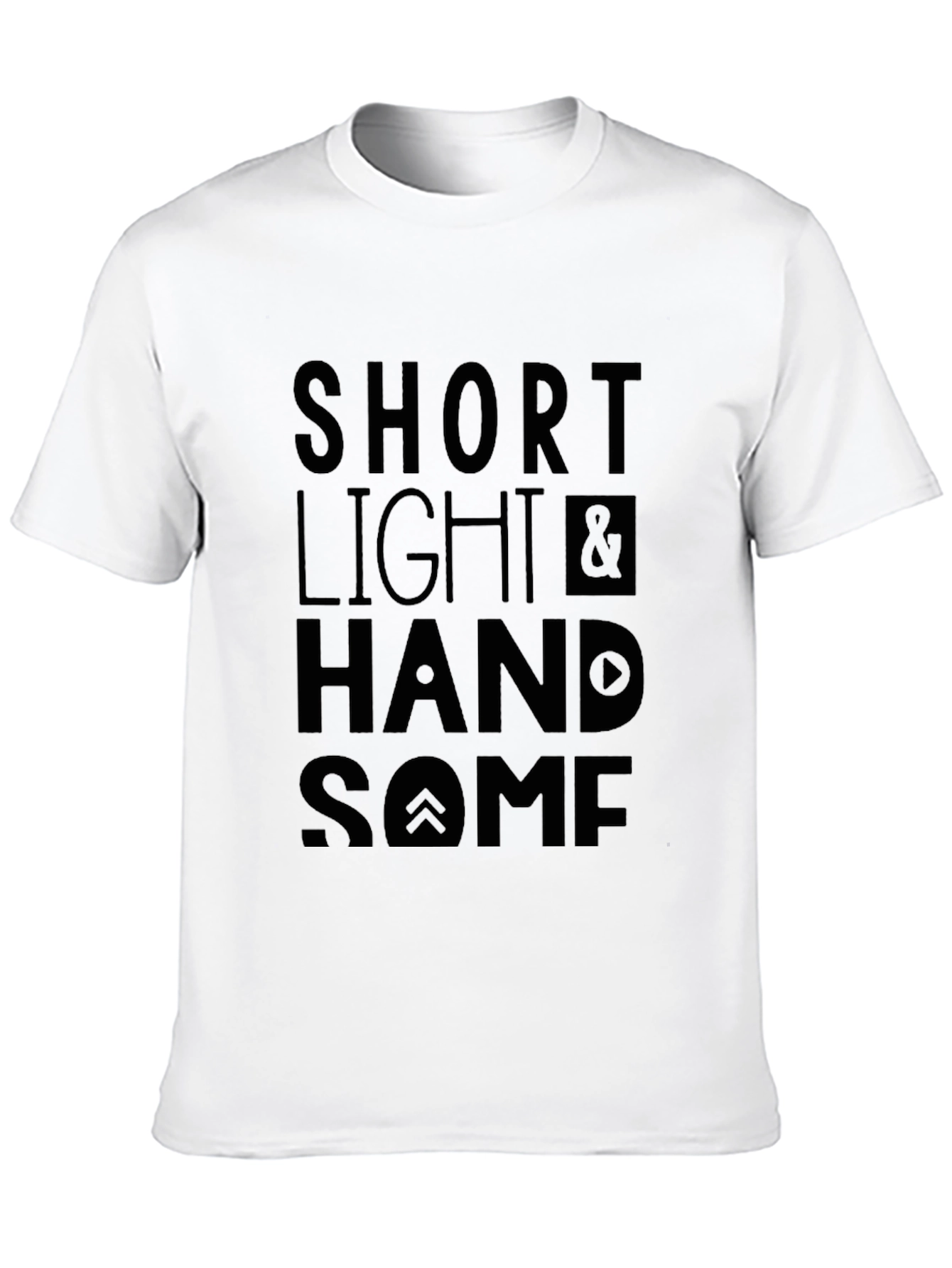 Short Light & Handsome Graphic Tee