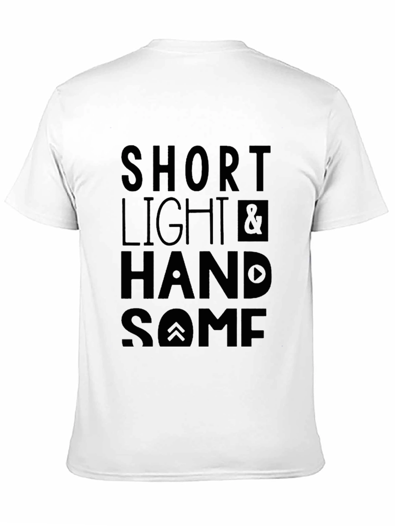 Short Light & Handsome Graphic Tee