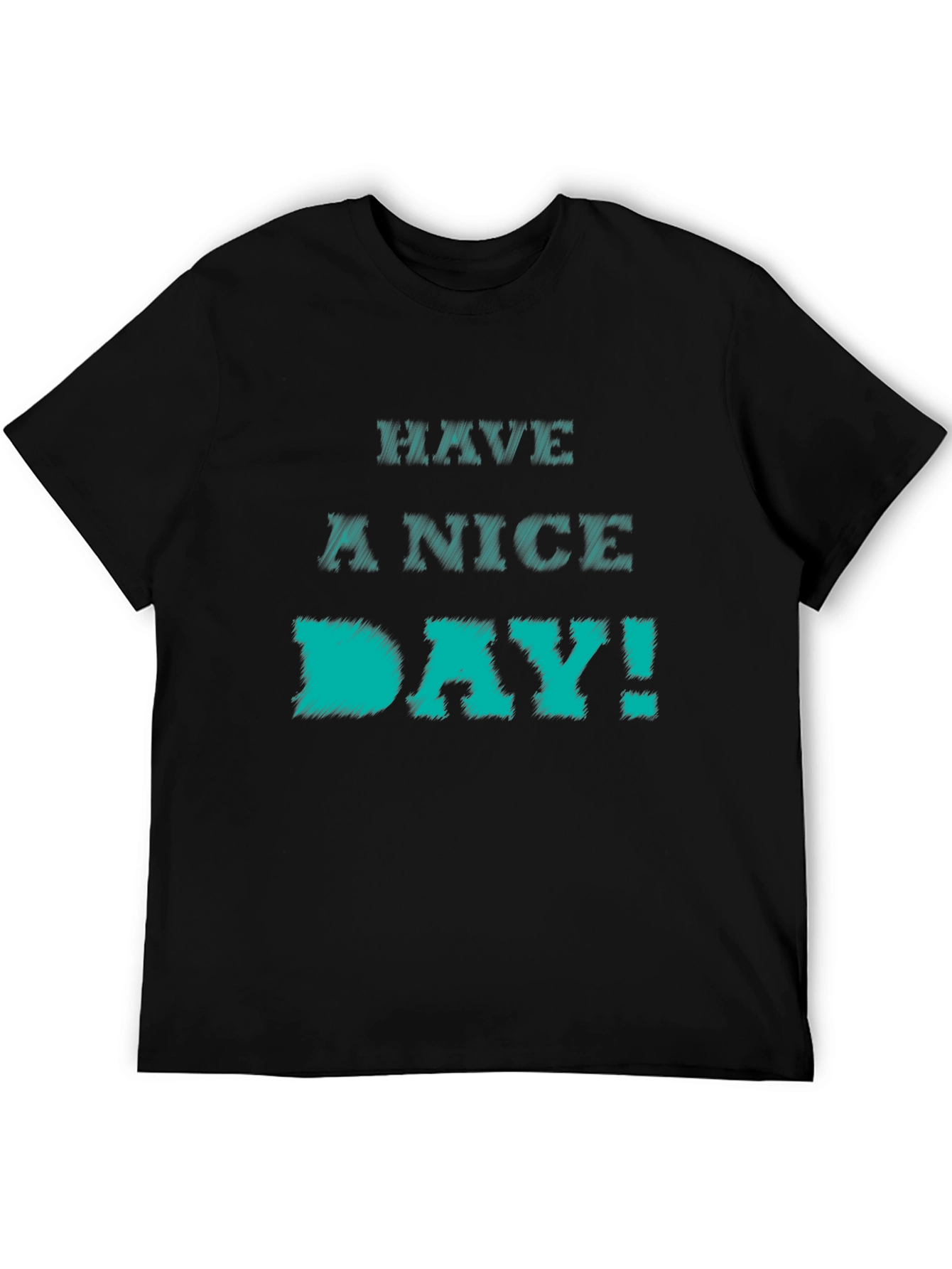 Have A Nice Day Black Graphic T-Shirt