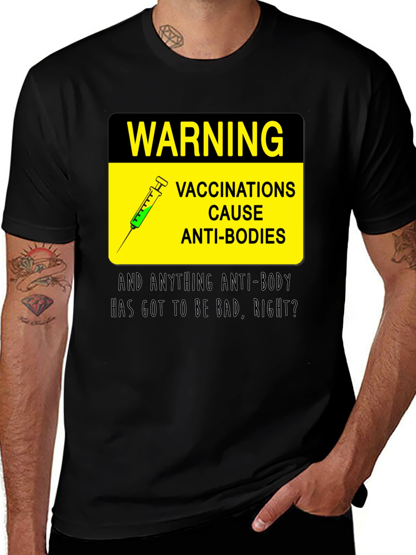 Warning Vaccinations Anti-Bodies T-Shirt