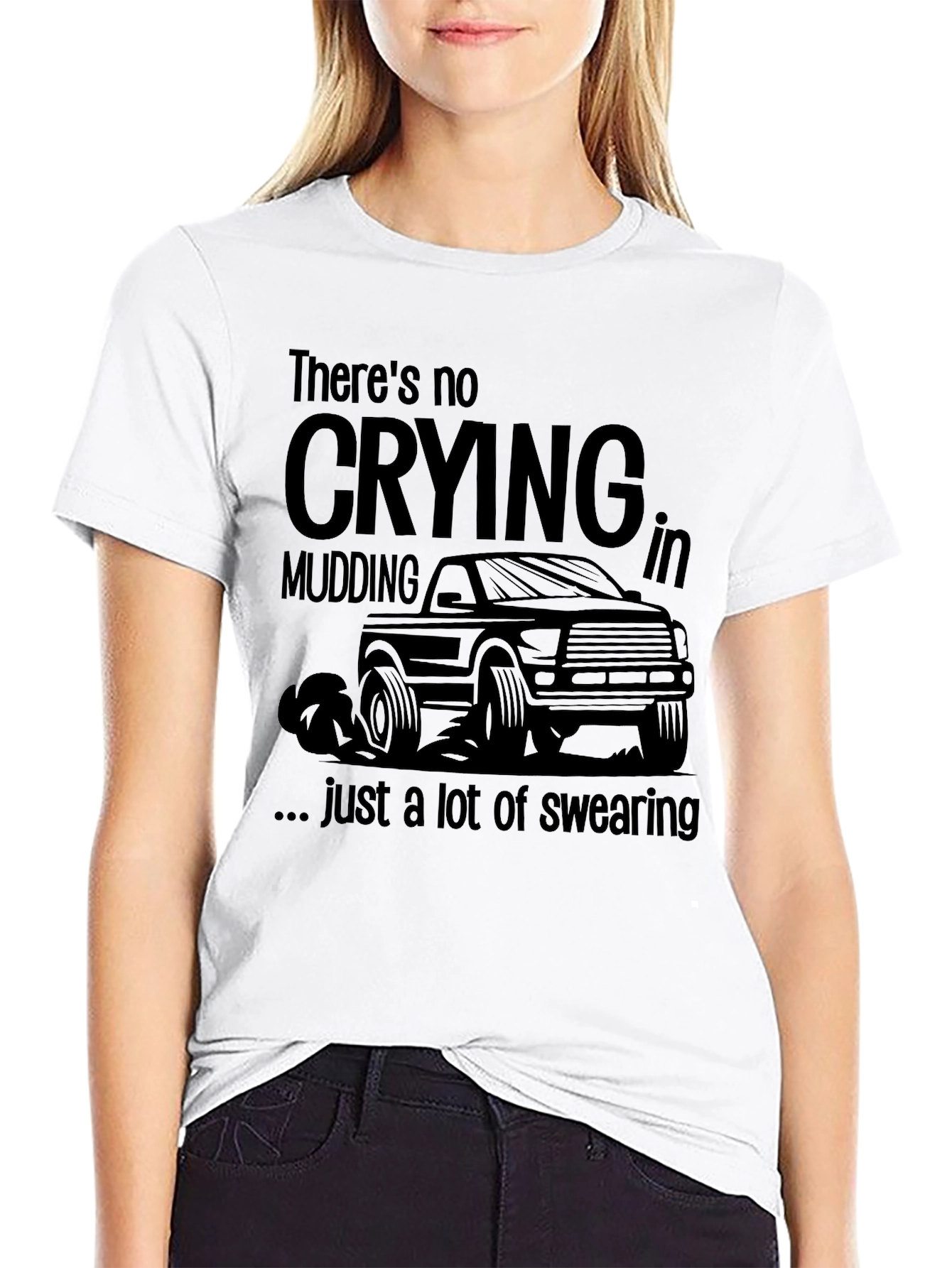 Mudding Truck Graphic T-Shirt: No Crying