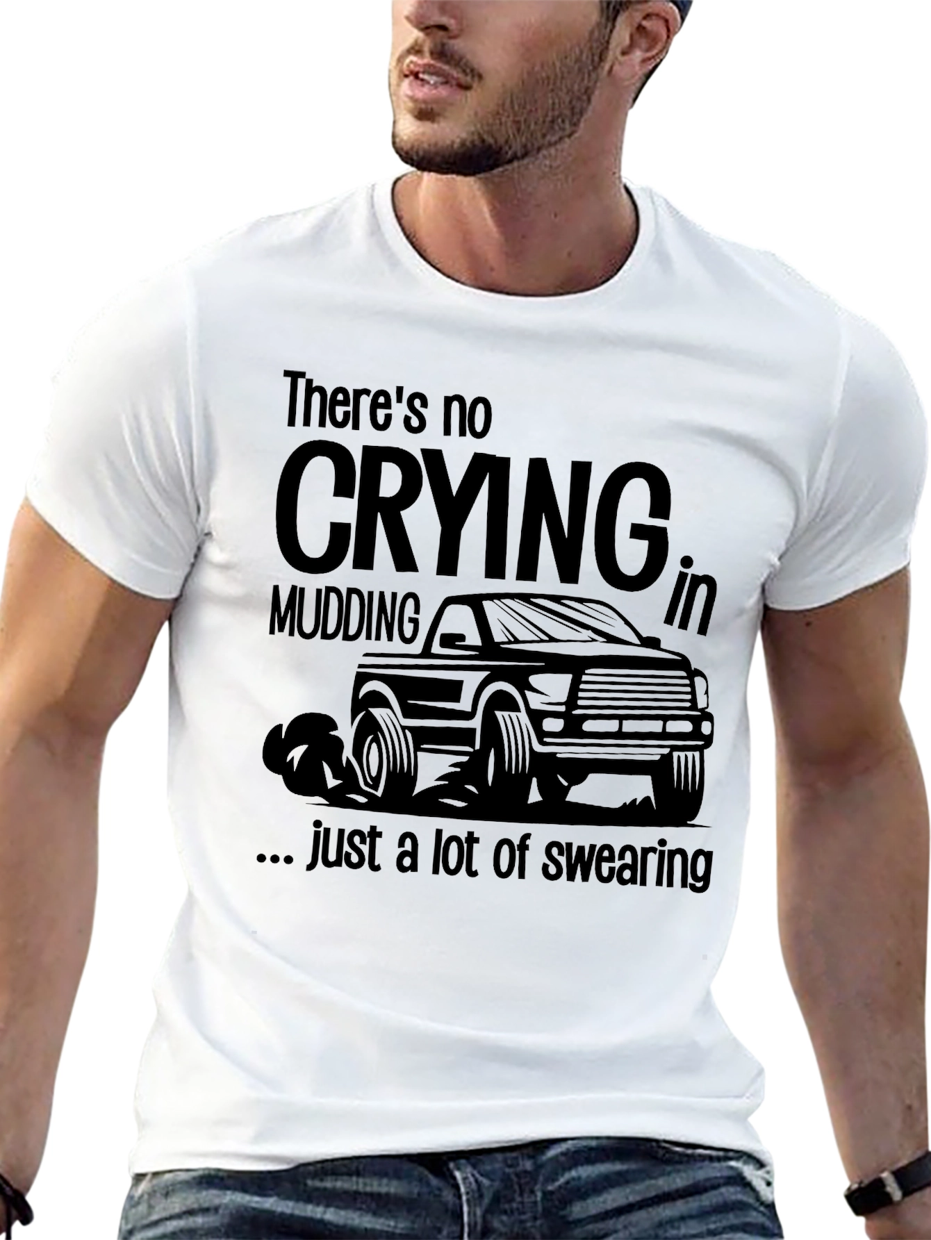 Mudding Truck Graphic T-Shirt: No Crying