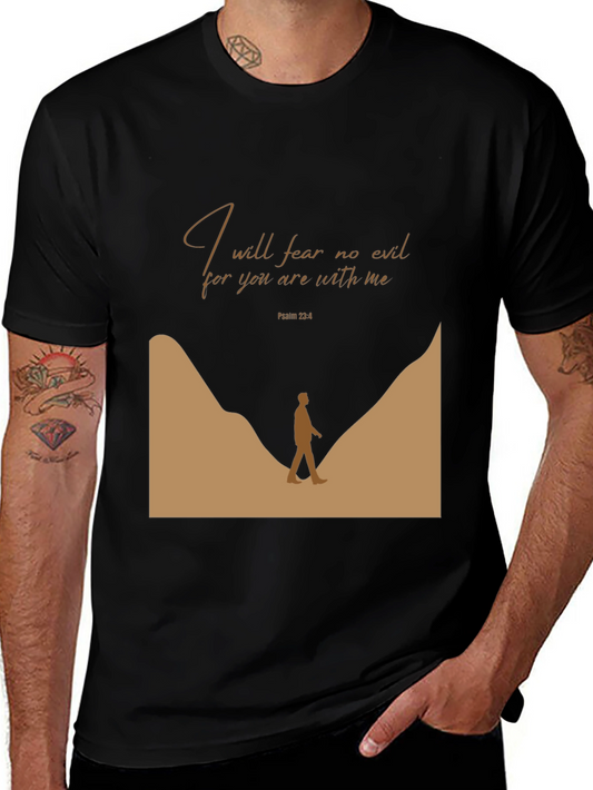 Inspirational Black T-Shirt: I will fear no evil