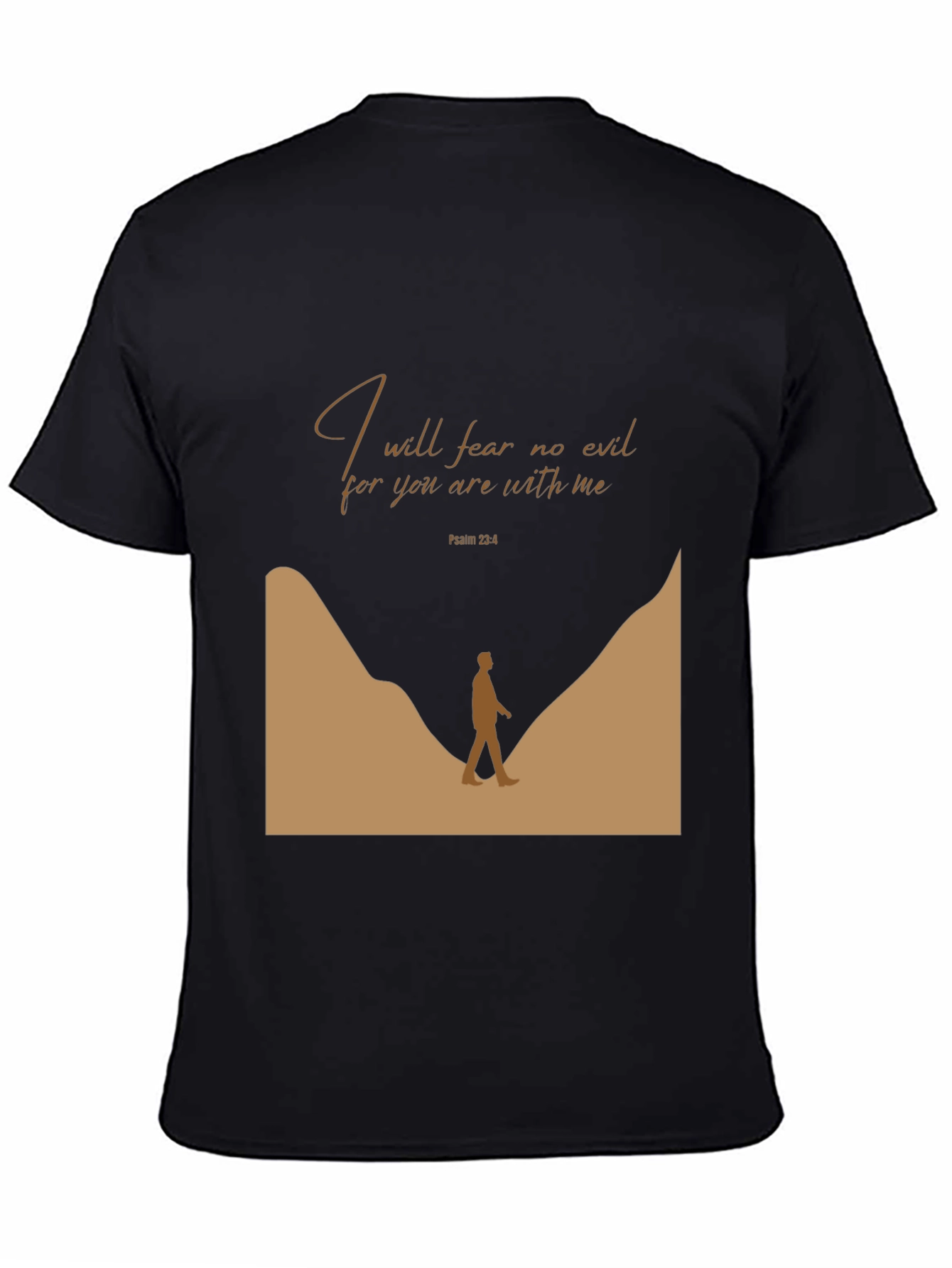 Inspirational Black T-Shirt: I will fear no evil