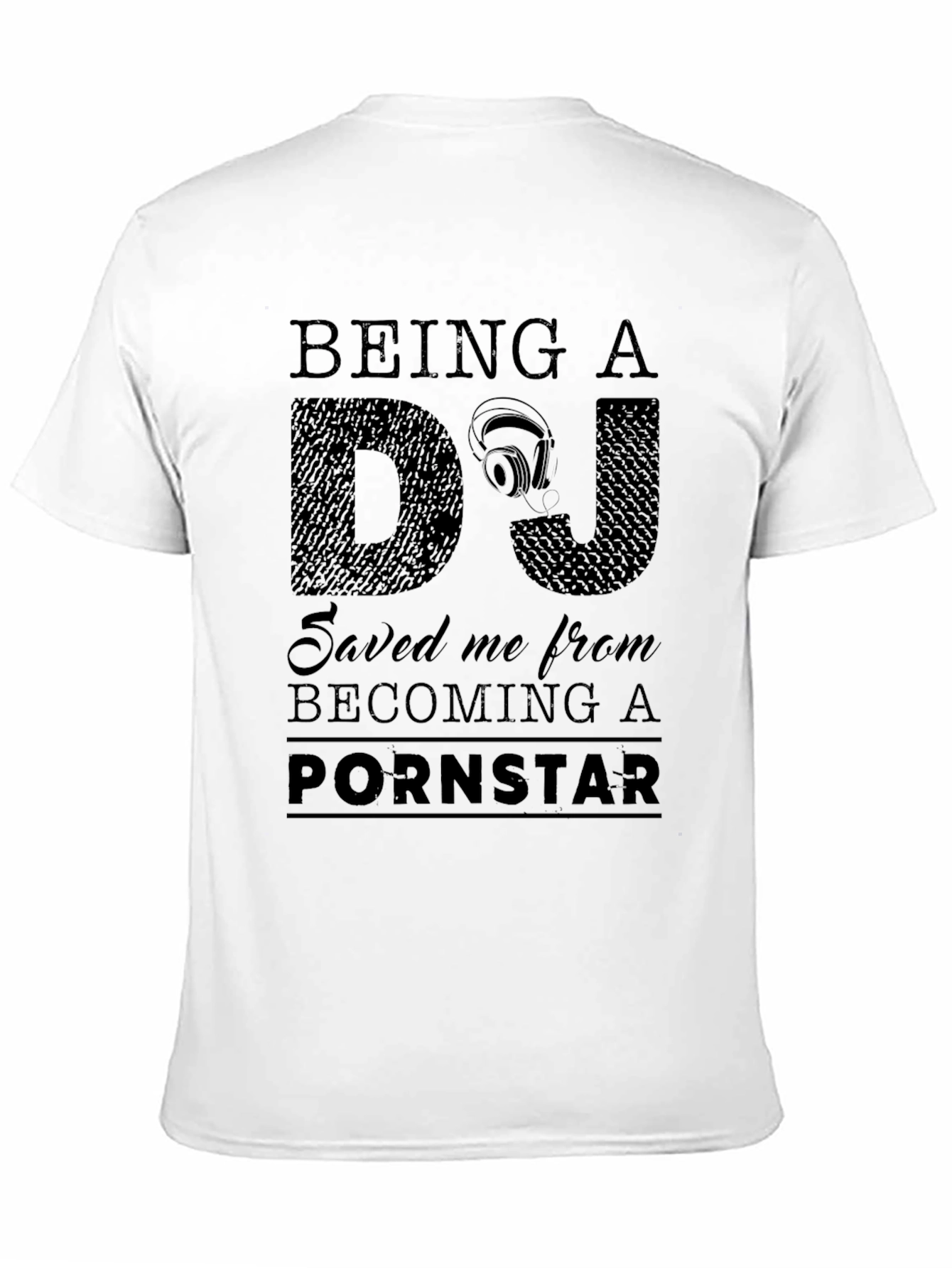 Being a DJ Funny Graphic Novelty T-Shirt