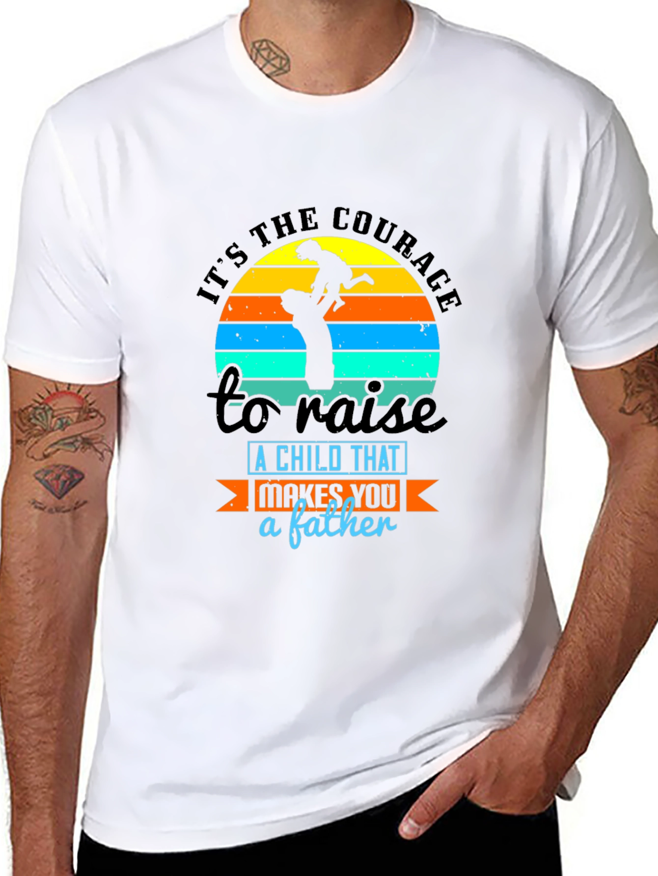 Courage to Raise a Child Father T-Shirt