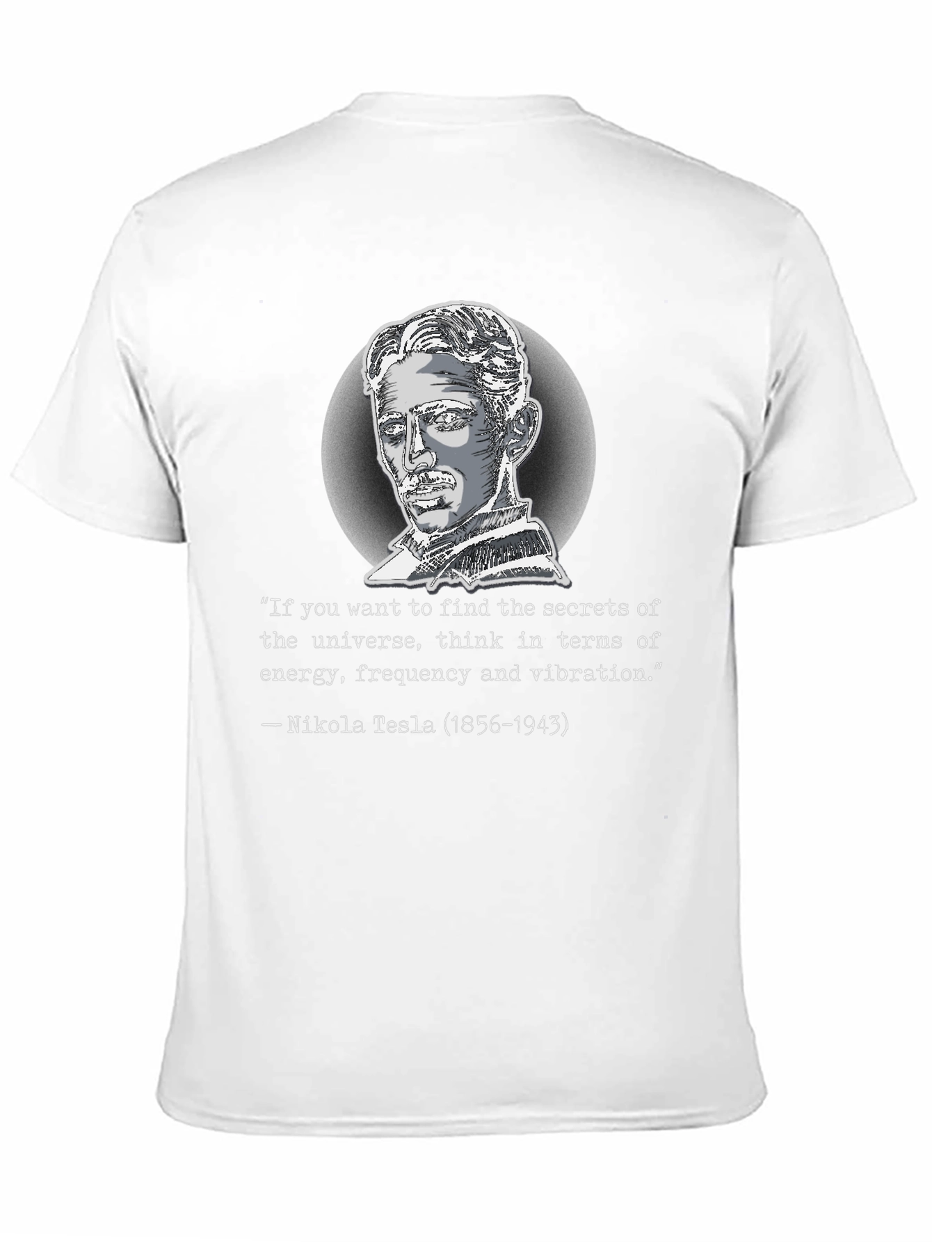 Nikola Tesla Quote Graphic T-Shirt