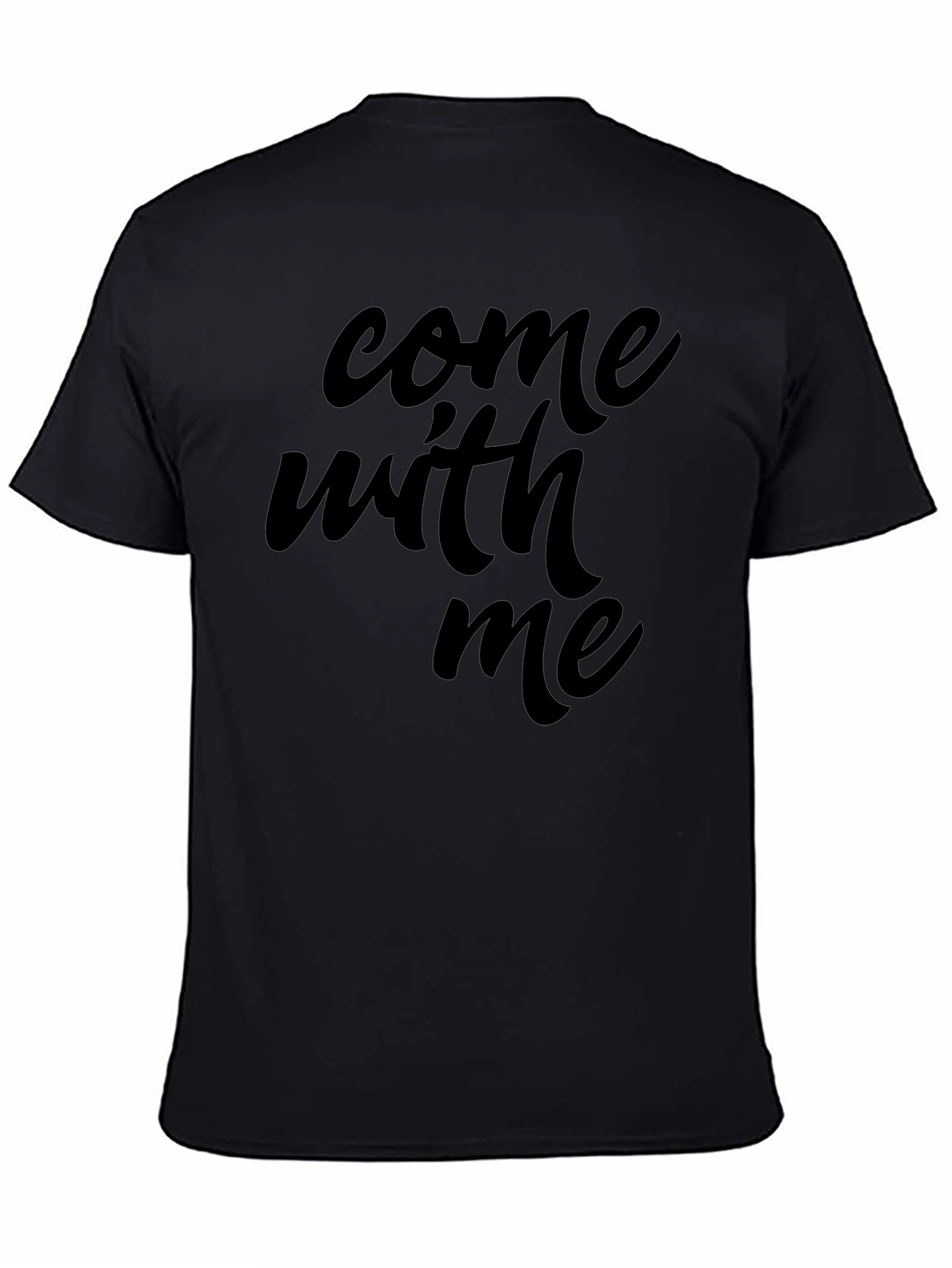 Come With Me Graphic Tee - Black Casual T-Shirt