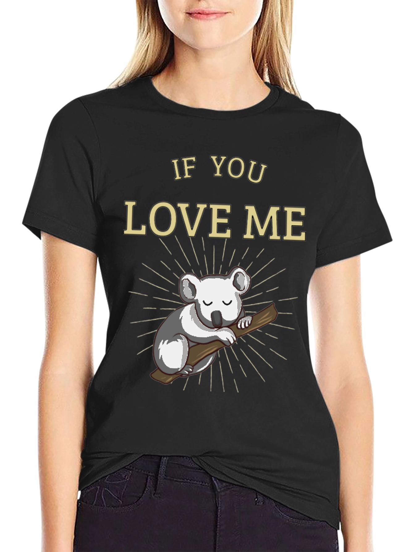 If You Love Me Koala Bear T-Shirt