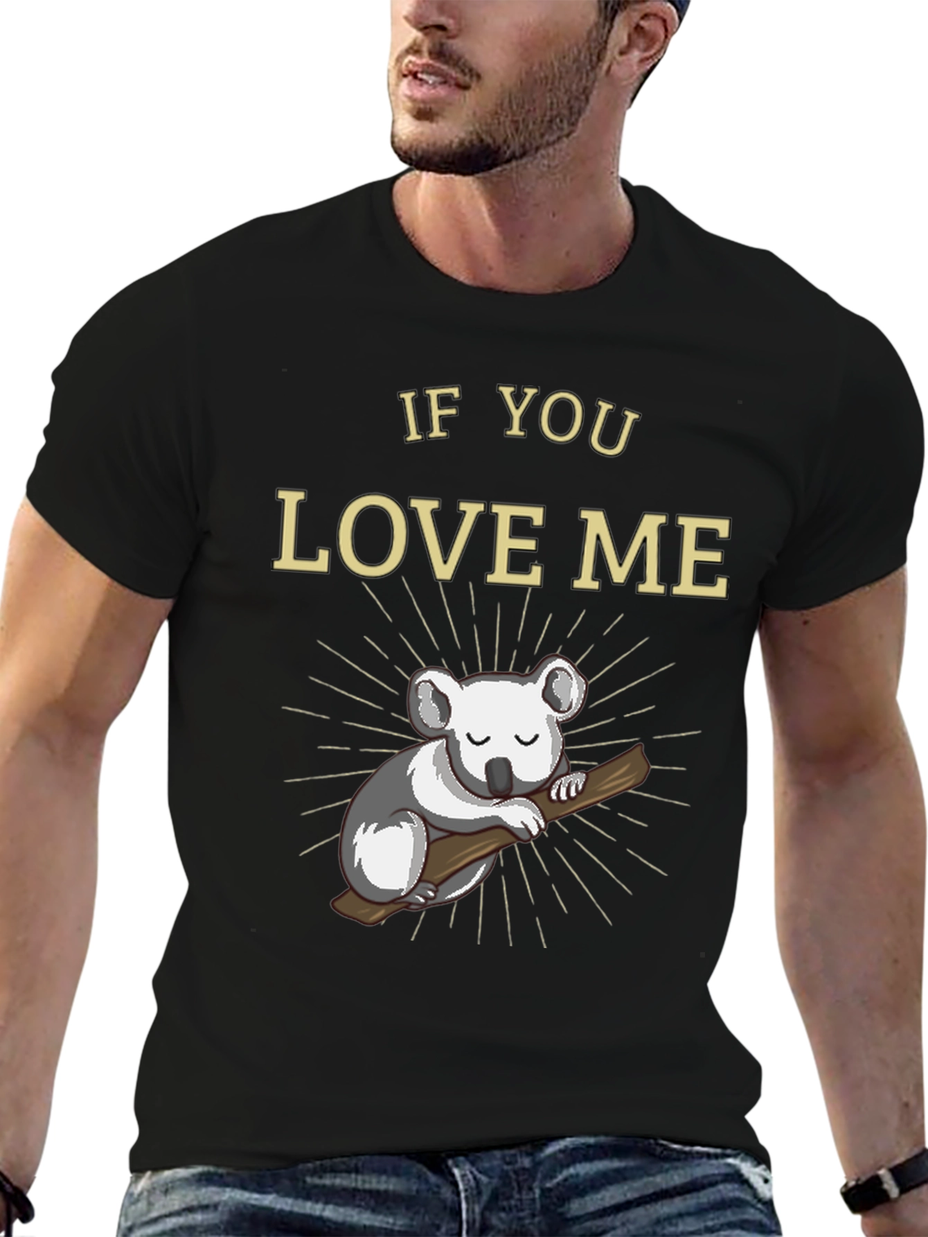 If You Love Me Koala Bear T-Shirt