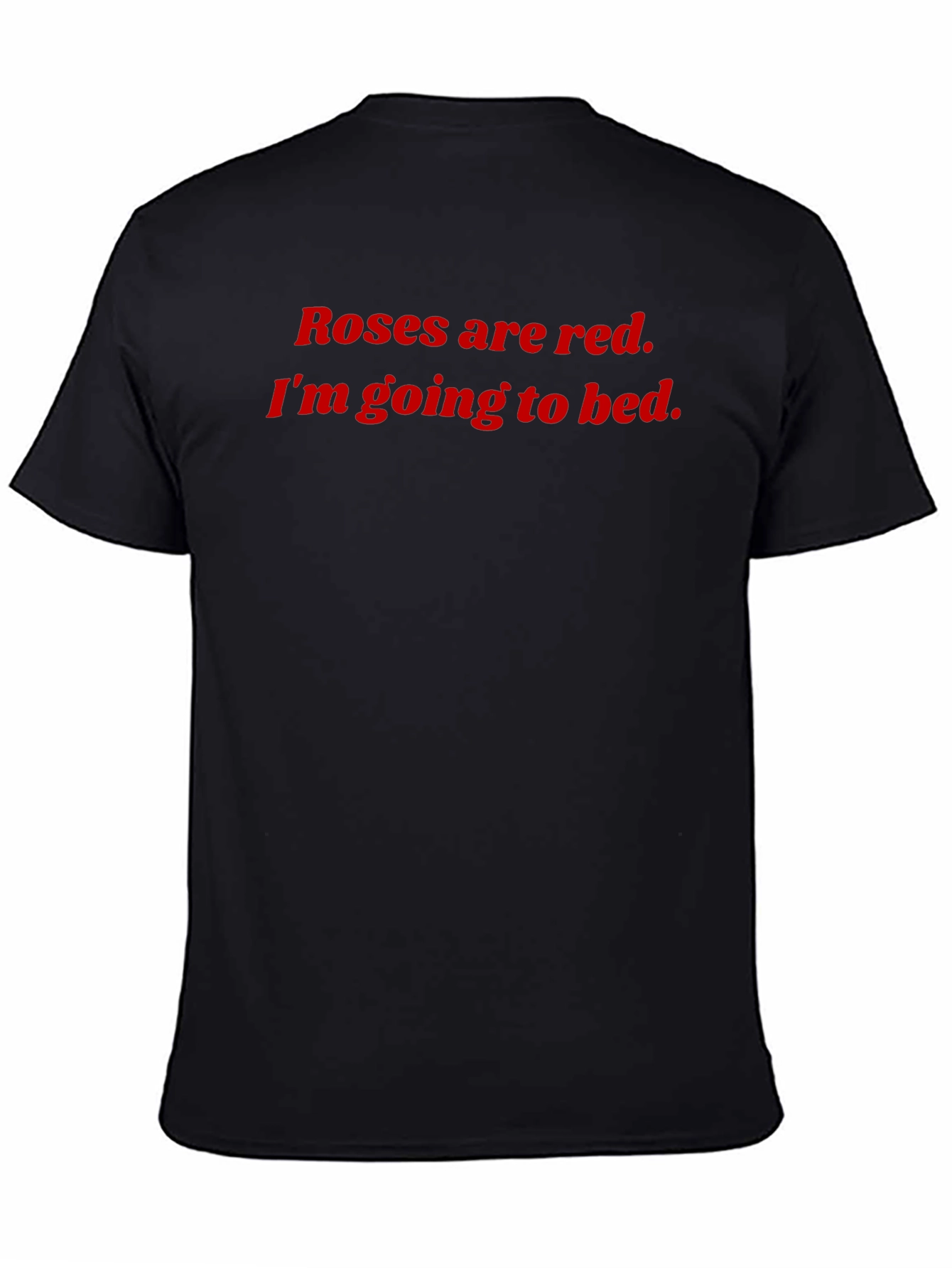 Roses are Red T-Shirt