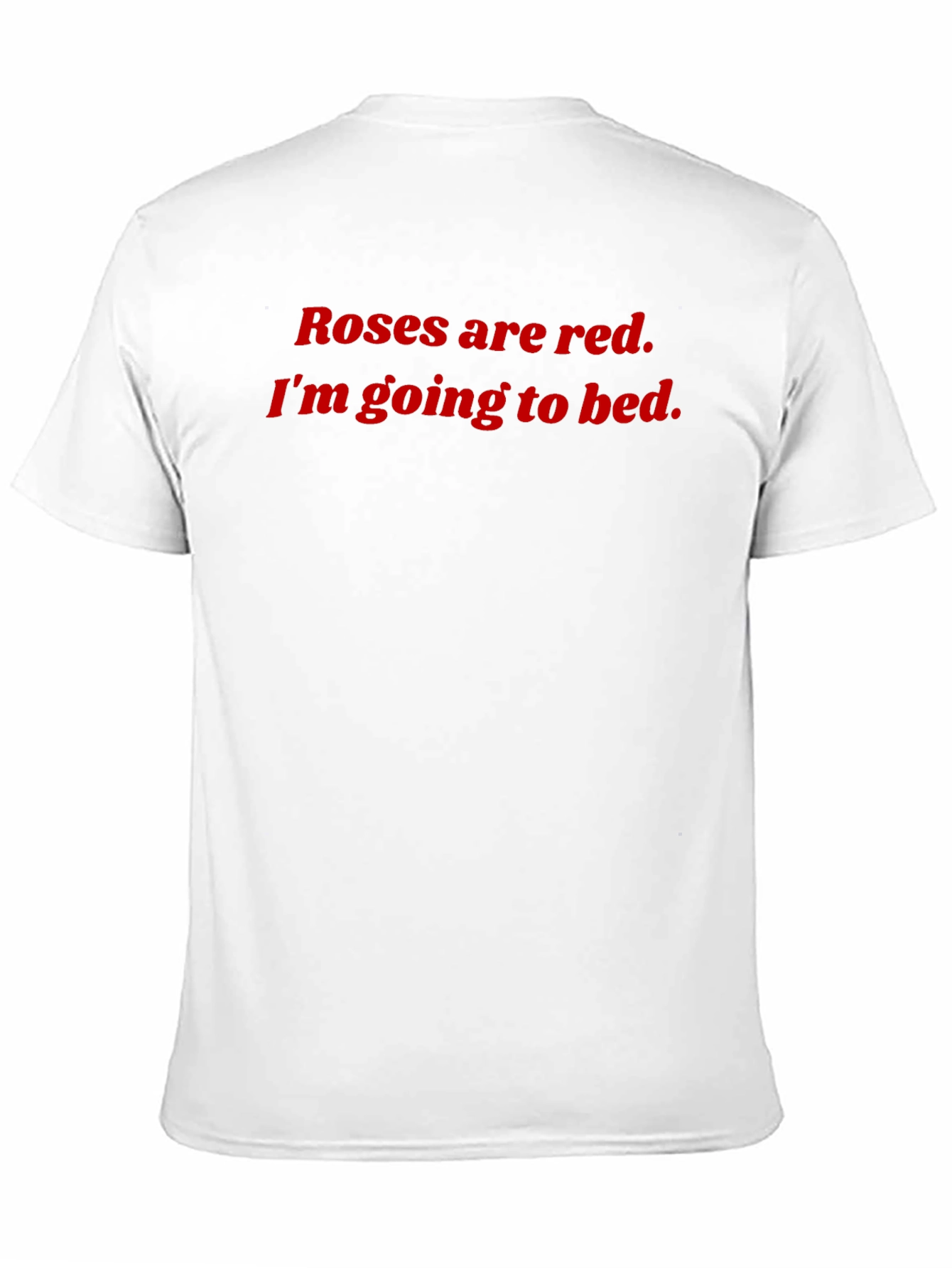 Roses are Red T-Shirt
