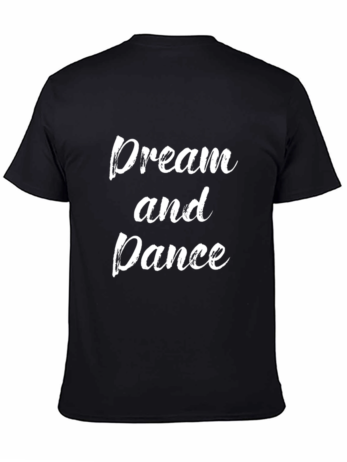 Dream and Dance Graphic T-Shirt