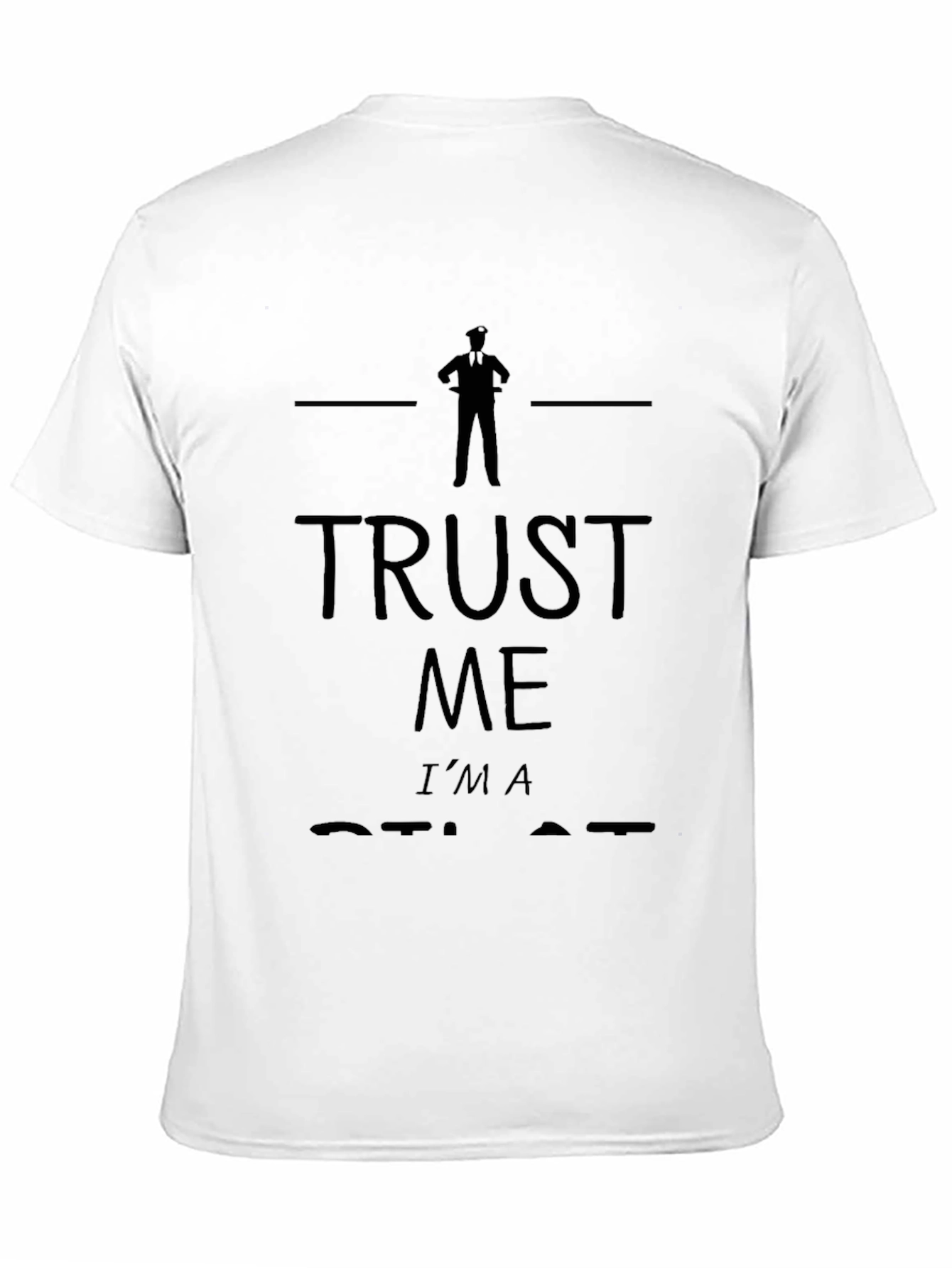 Trust Me Im A Pilot Funny Black T-Shirt