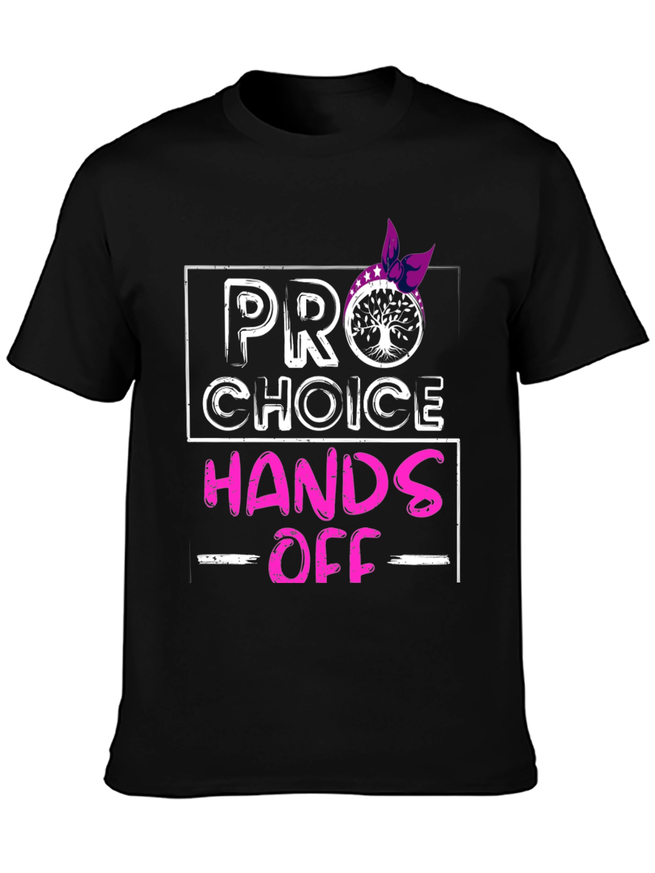 Pro Choice Hands Off Graphic T-Shirt
