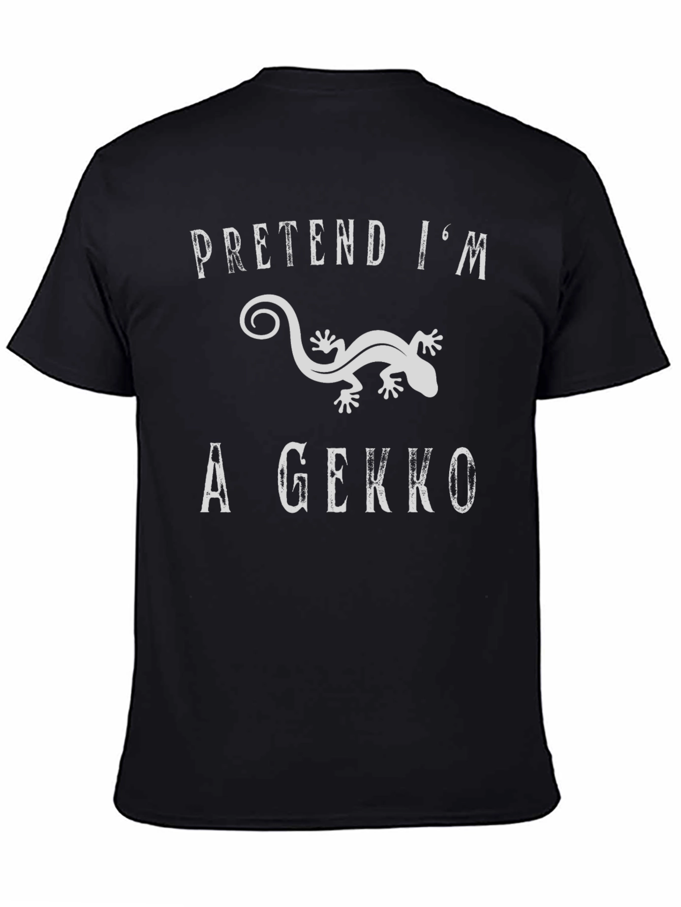 Pretend Im a Gecko Graphic T-Shirt