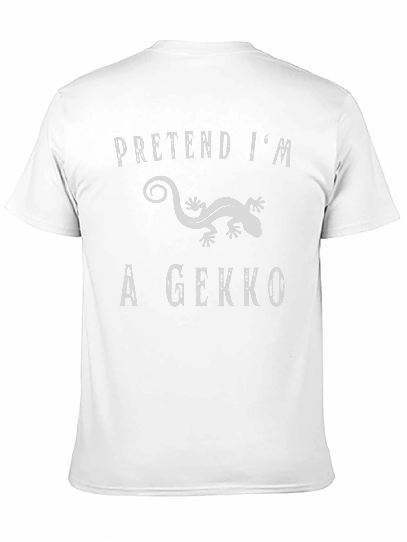 Pretend Im a Gecko Graphic T-Shirt
