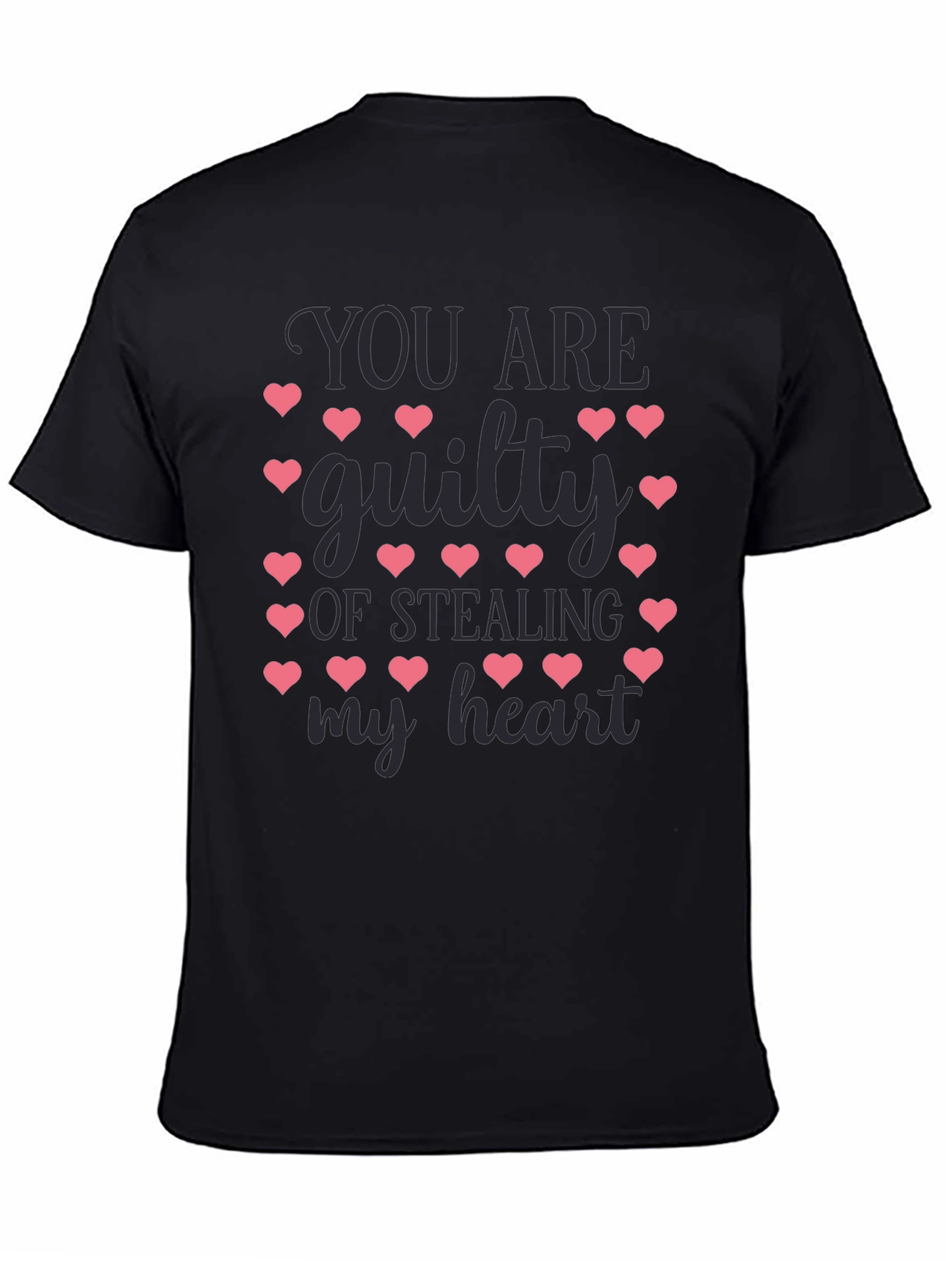 You Are Guilty of Stealing My Heart T-Shirt