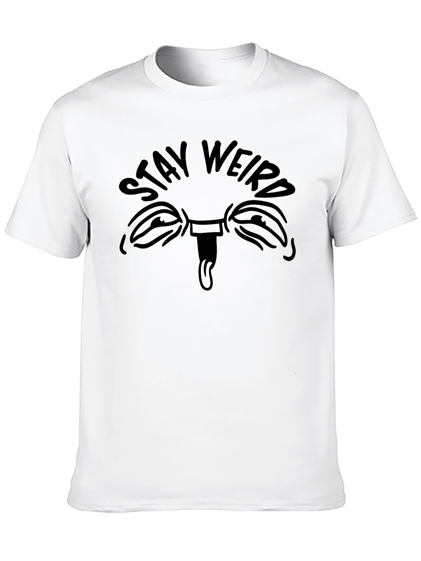 Stay Weird Graphic Tee - Soft Cotton Comfort