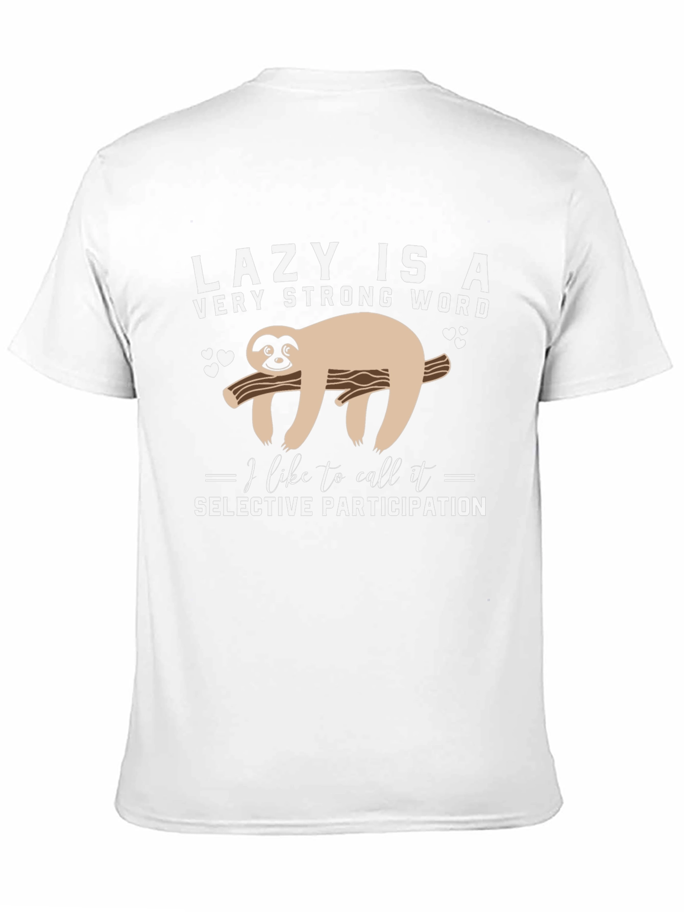Lazy Sloth T-Shirt: Selective Participation Tee