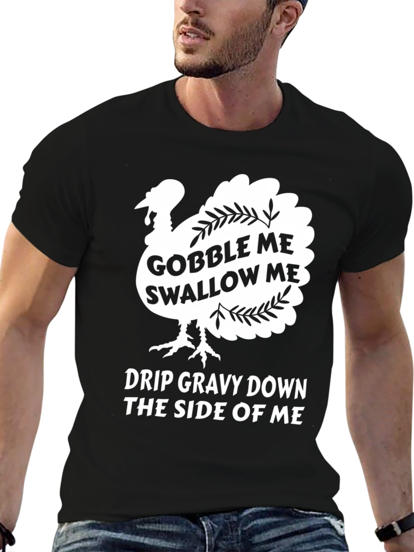 Gobble Me Swallow Me Thanksgiving T-Shirt