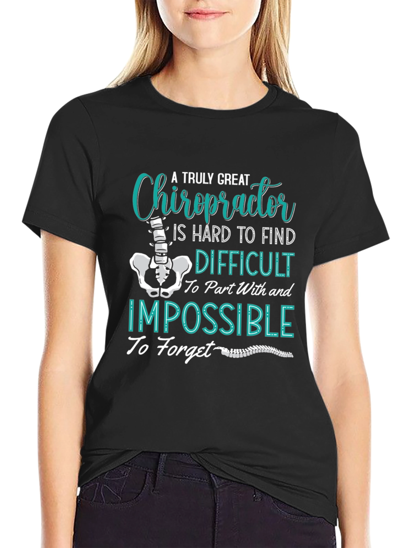Chiropractor T-Shirt: A Truly Great Gift