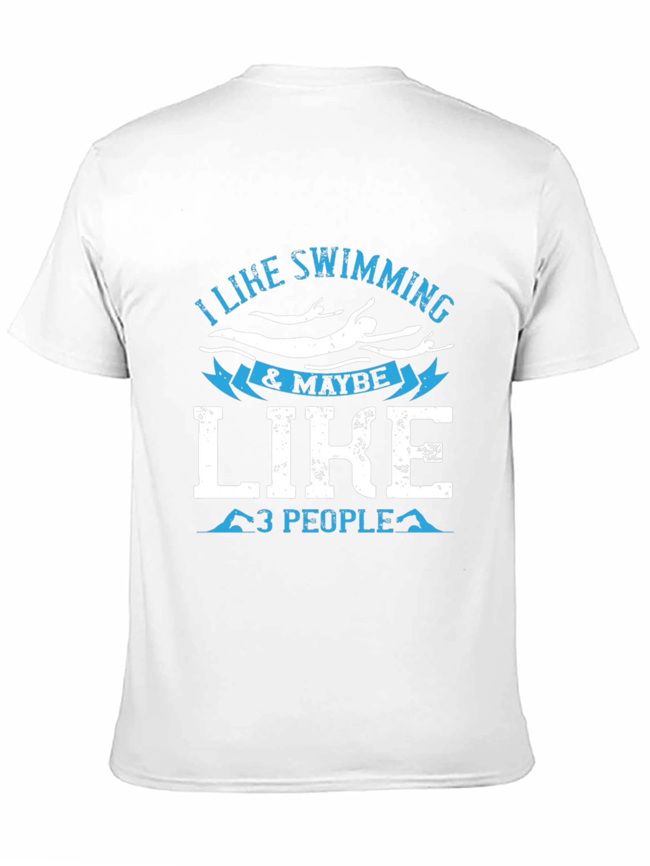 I Like Swimming & Maybe 3 People Black T-Shirt
