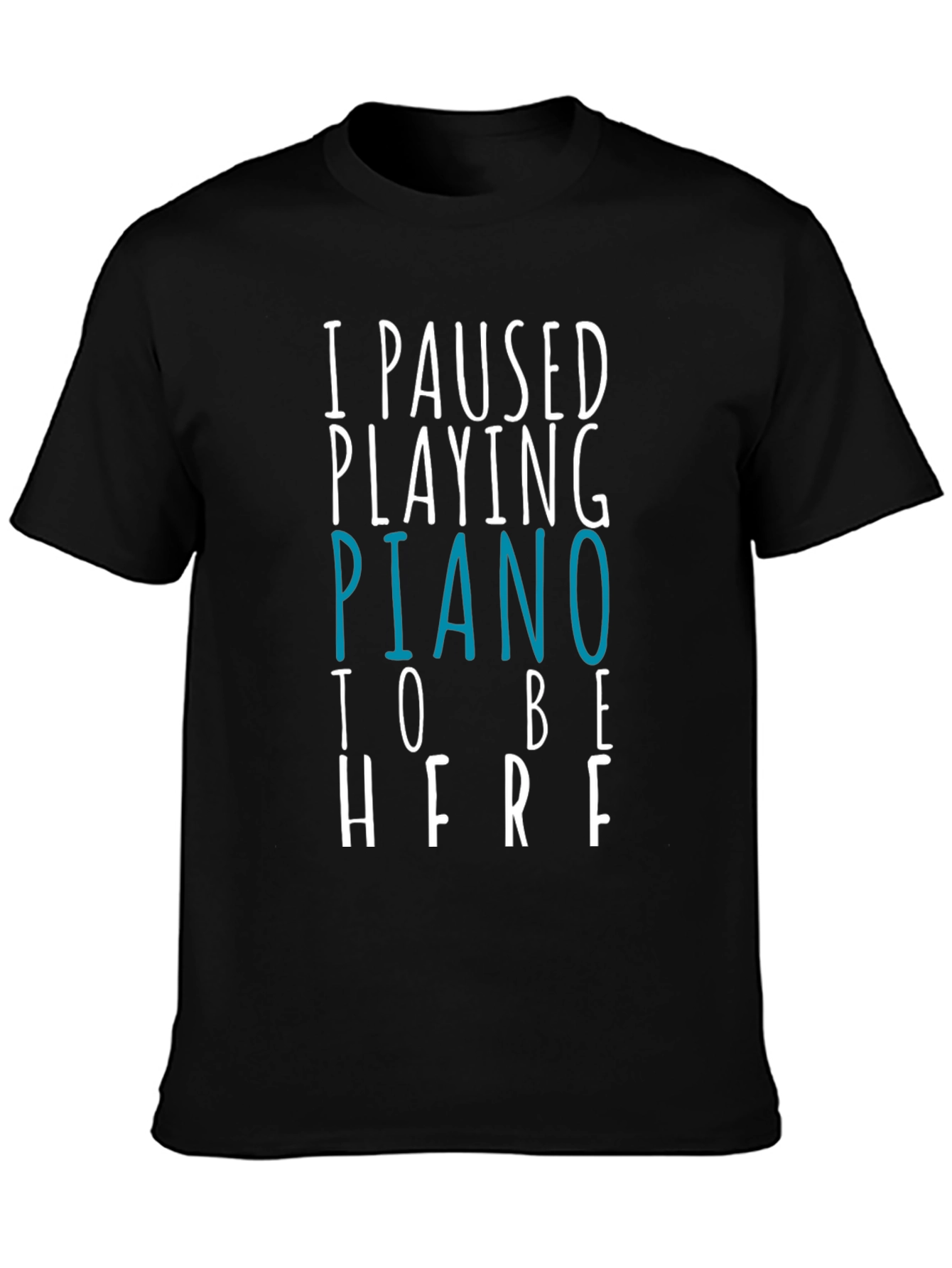 Piano Player Humor T-Shirt