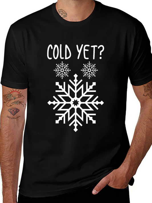 Cold Yet? Snowflake Graphic Tee