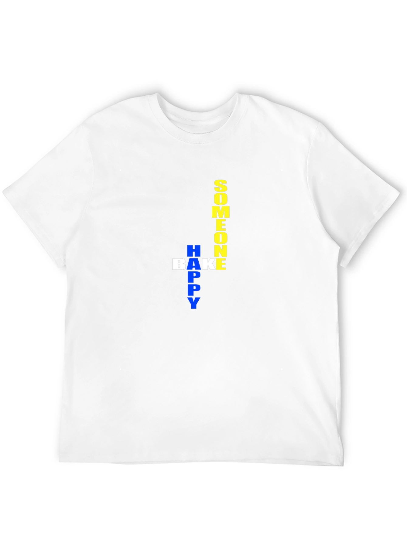 Someone Happy Bake Happy T-Shirt