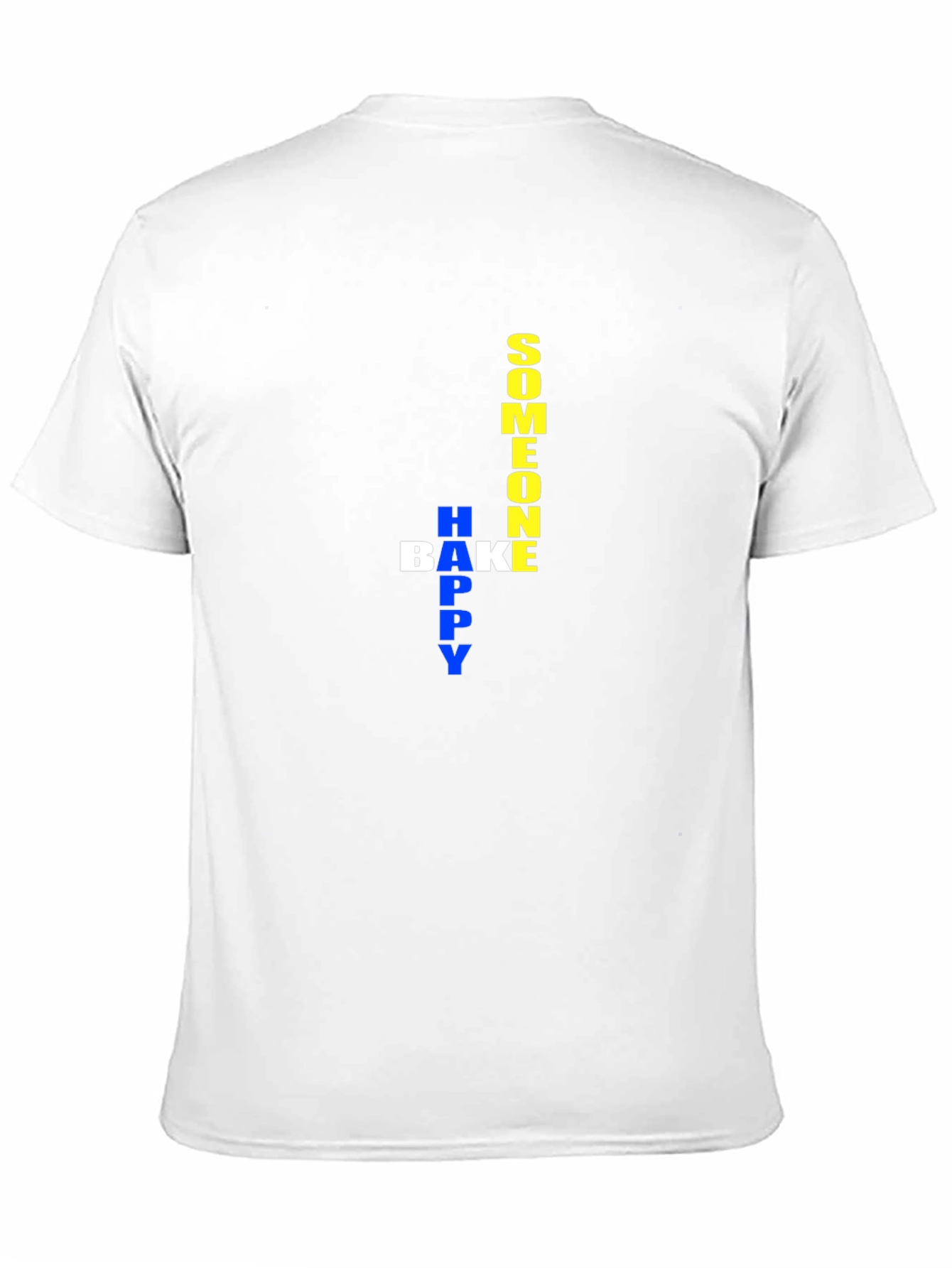 Someone Happy Bake Happy T-Shirt