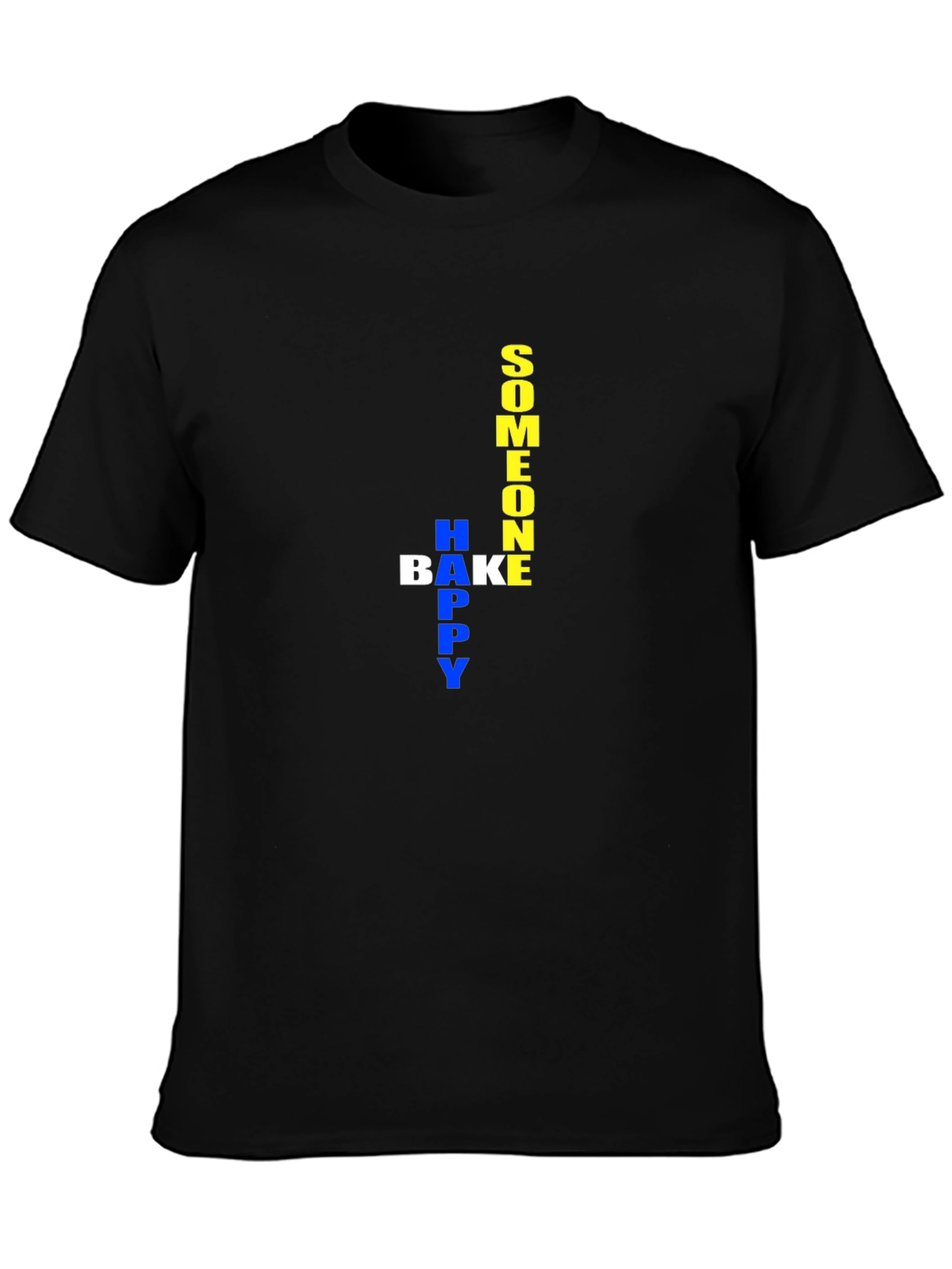 Someone Happy Bake Happy T-Shirt