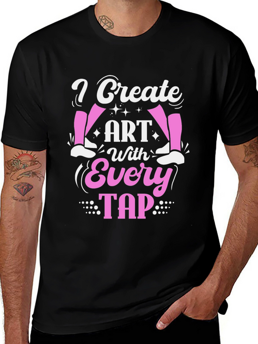 Tap Dance Art T-Shirt - Create Art With Every Tap!